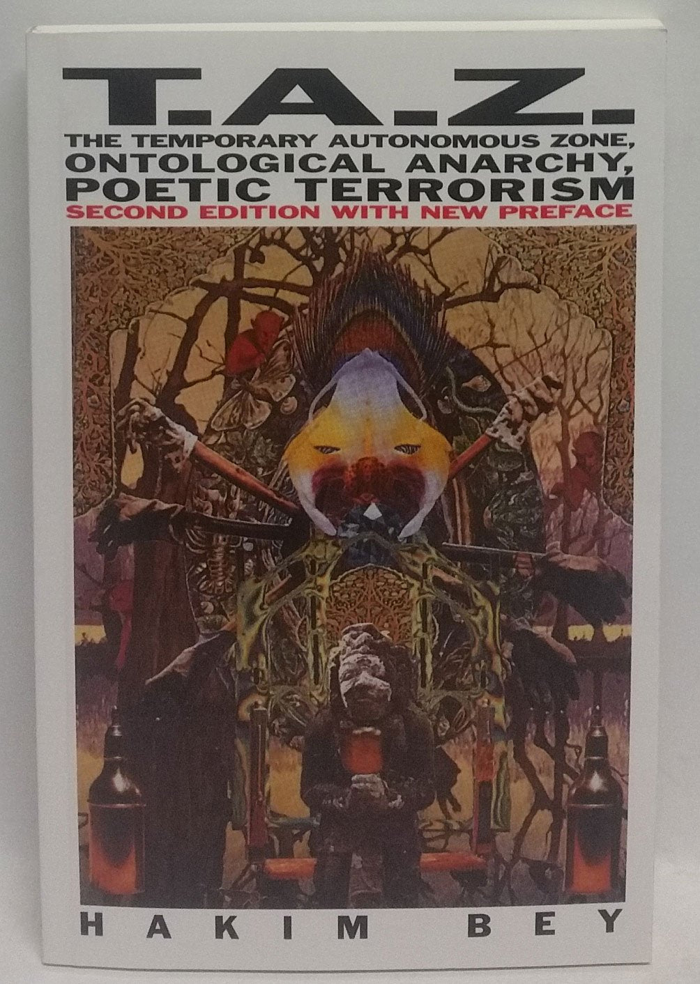 T.A.Z.: The Temporary Autonomous Zone, Ontological Anarchy, Poetic Terrorism (Autonomedia New Autonomy Series),Used