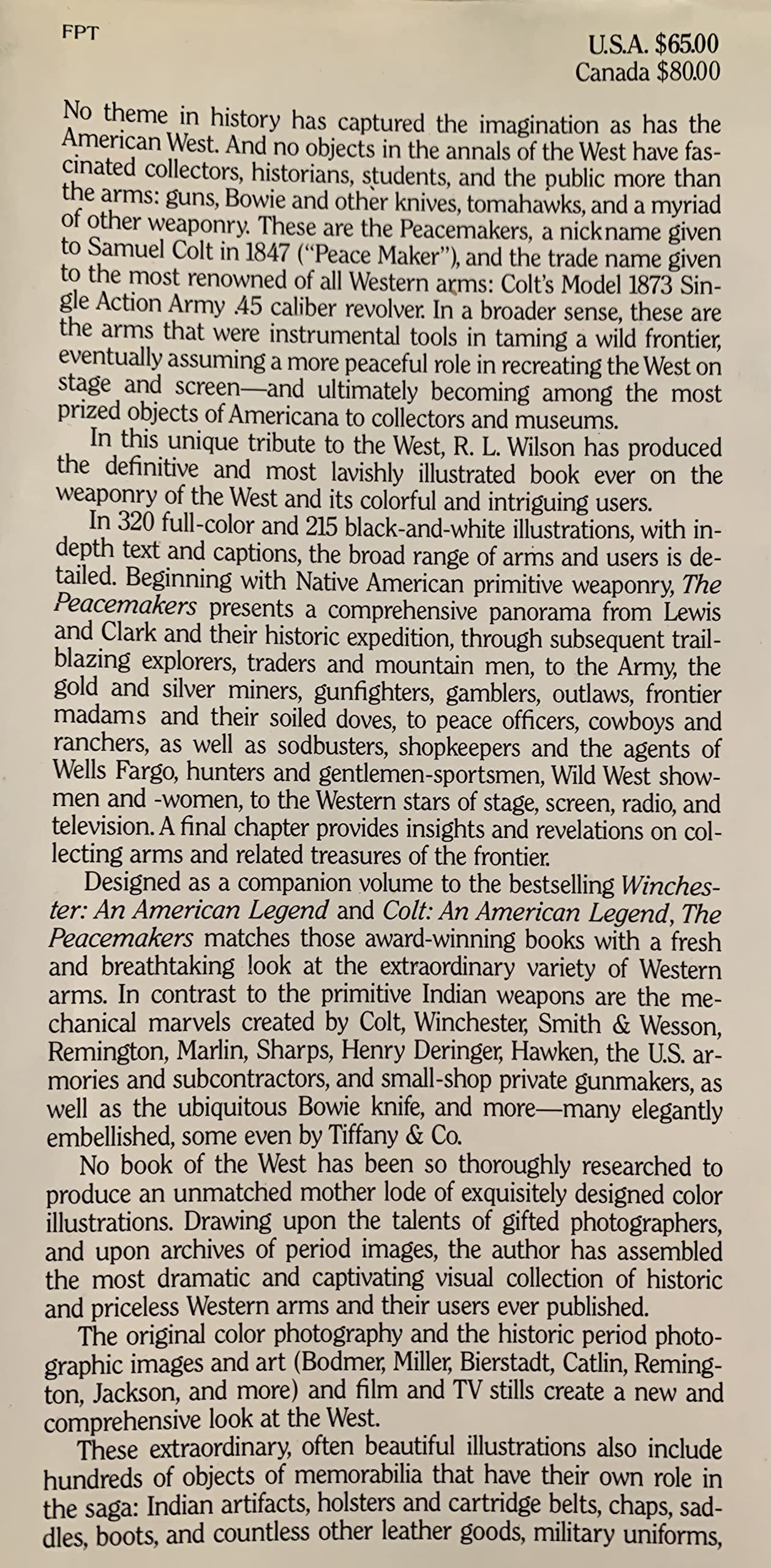 The Peacemakers: Arms and Adventure in the American West,Used