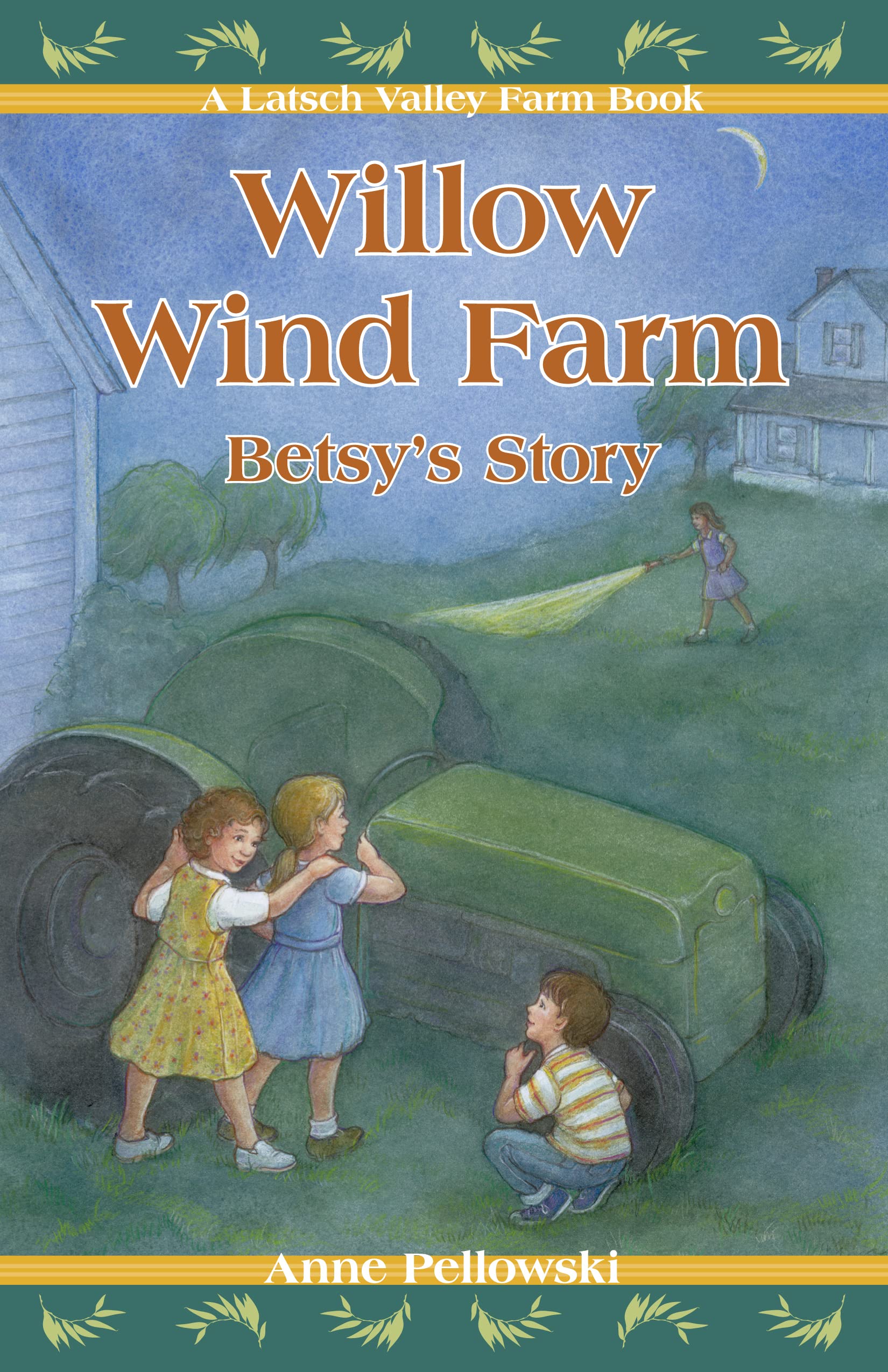 Willow Wind Farm: Betsys Story (Volume 4) (Latsch Valley Farm Series),Used