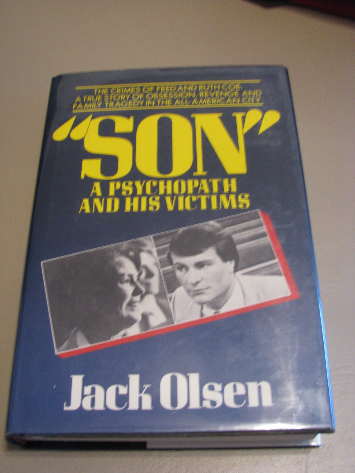 Son': A Psychopath And His Victims,New