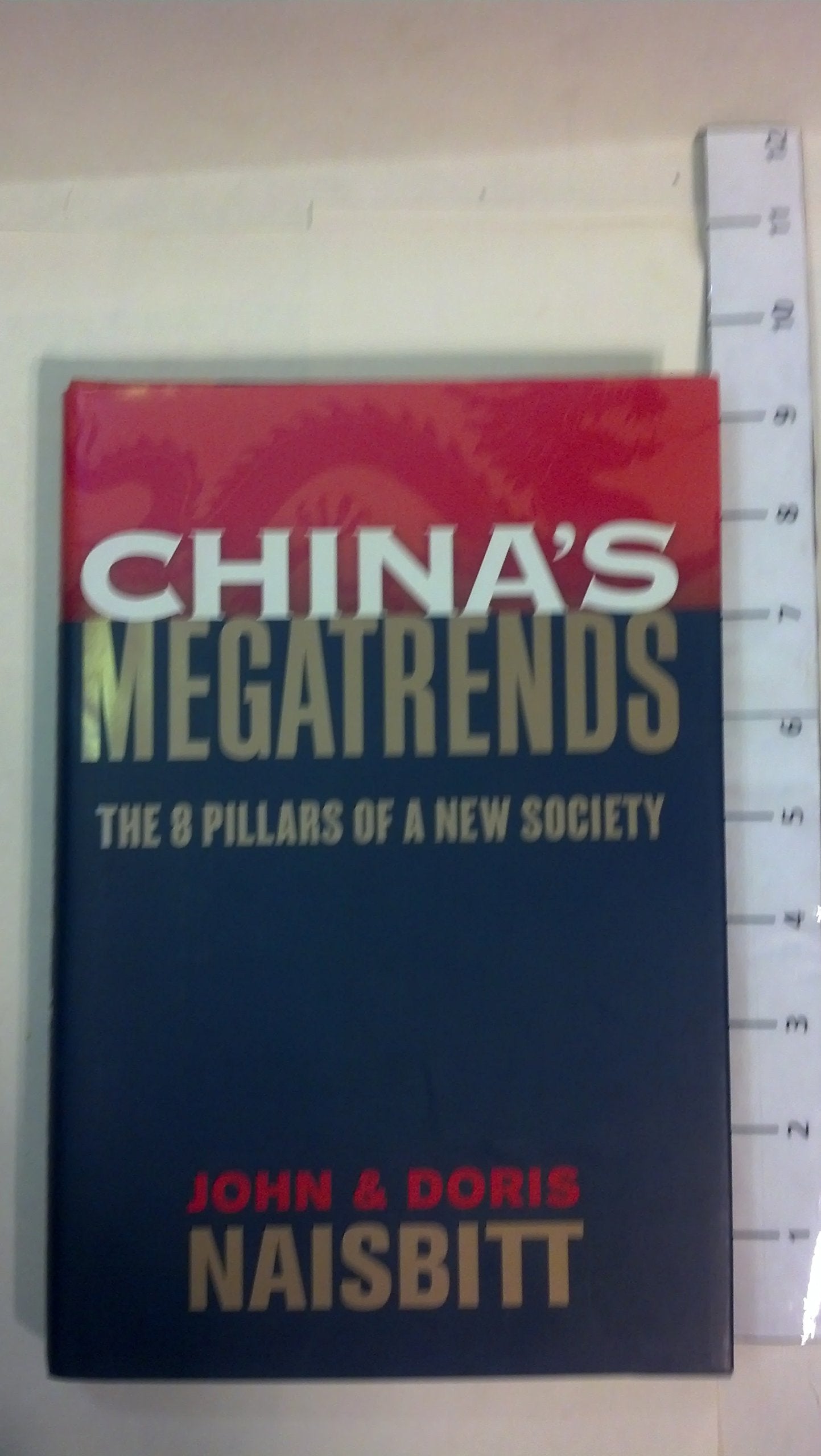 China's Megatrends: The 8 Pillars of a New Society,Used
