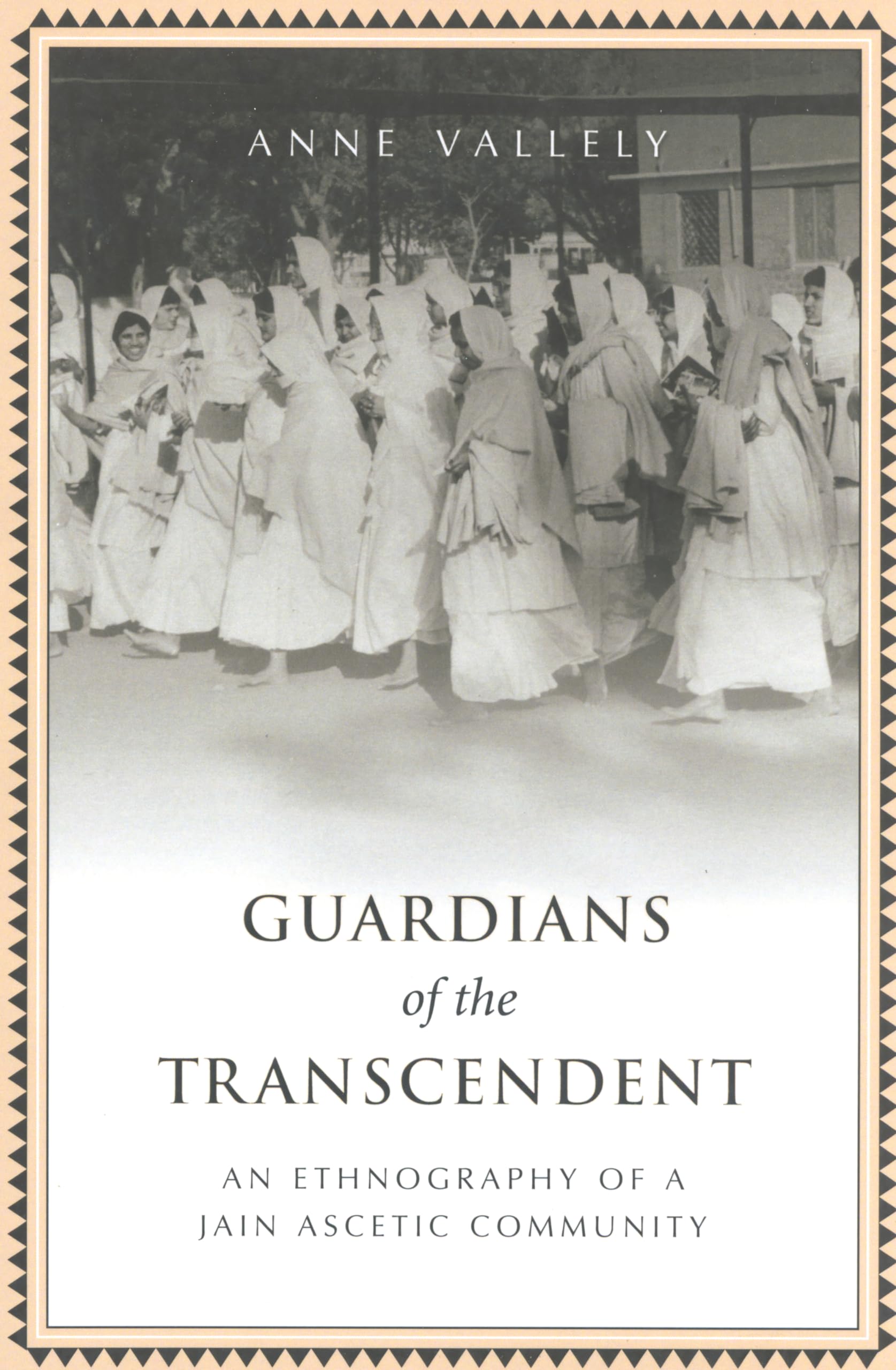 Guardians Of The Transcendent: An Ethnography Of A Jain Ascetic Community (Anthropological Horizons)