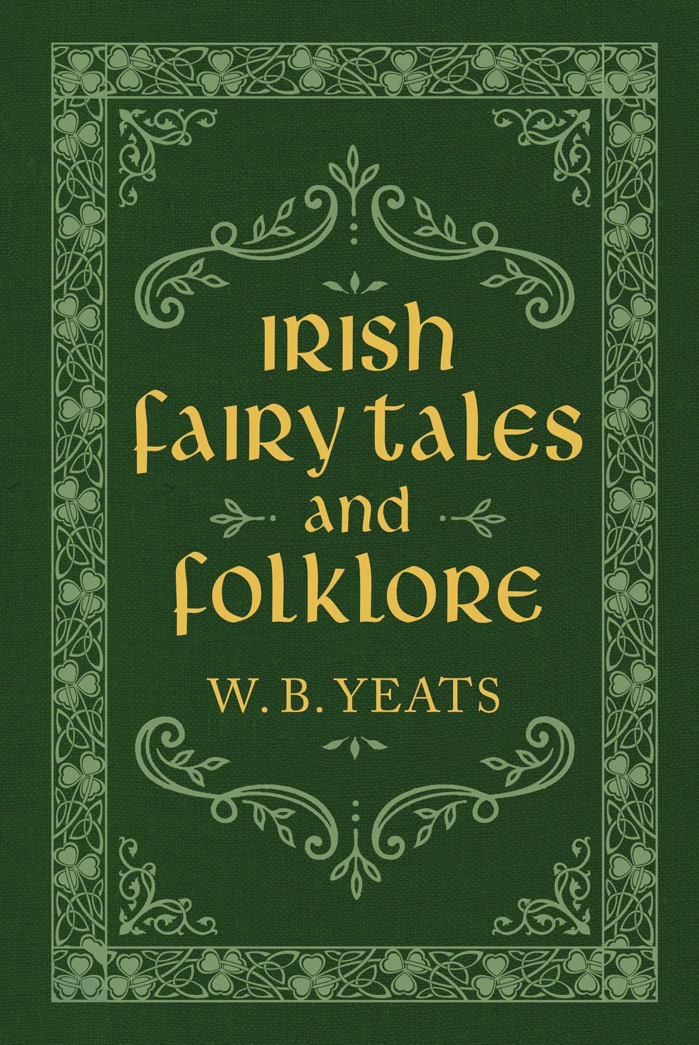 Irish Fairy Tales And Folklore,New
