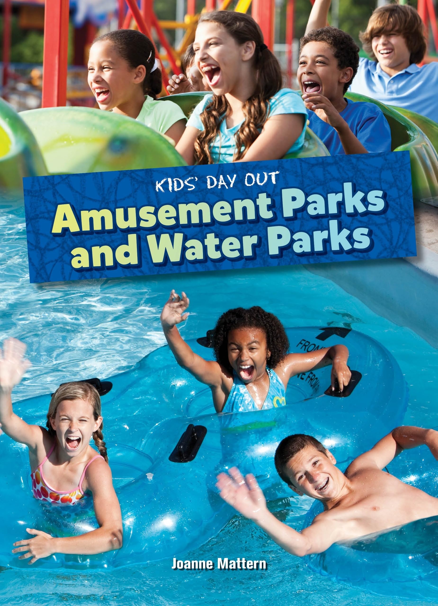 Amusement Parks and Water Parks (Kids' Day Out),Used