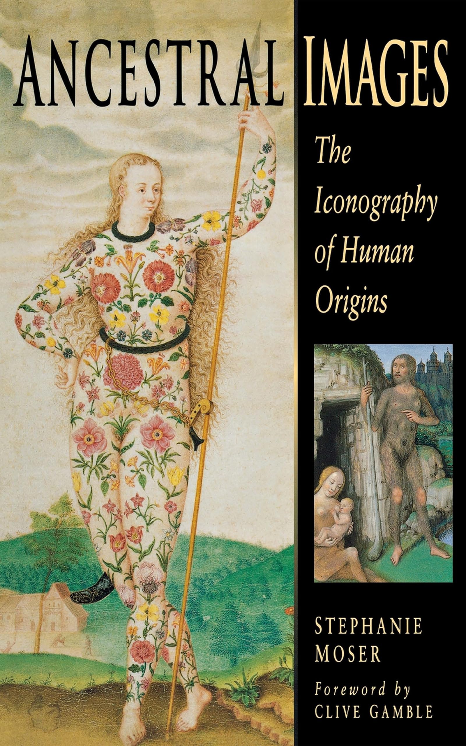 Ancestral Images: The Iconography of Human Origins,New