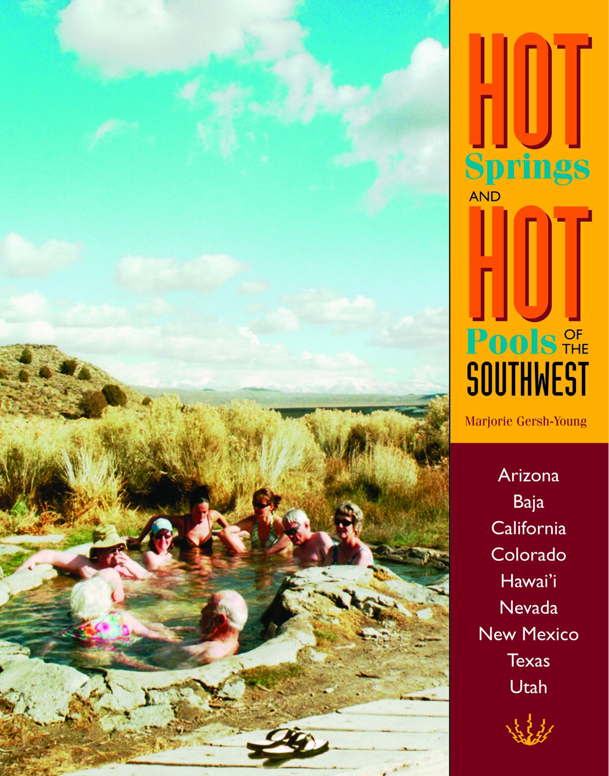 Hot Springs and Hot Pools of the Southwest,Used