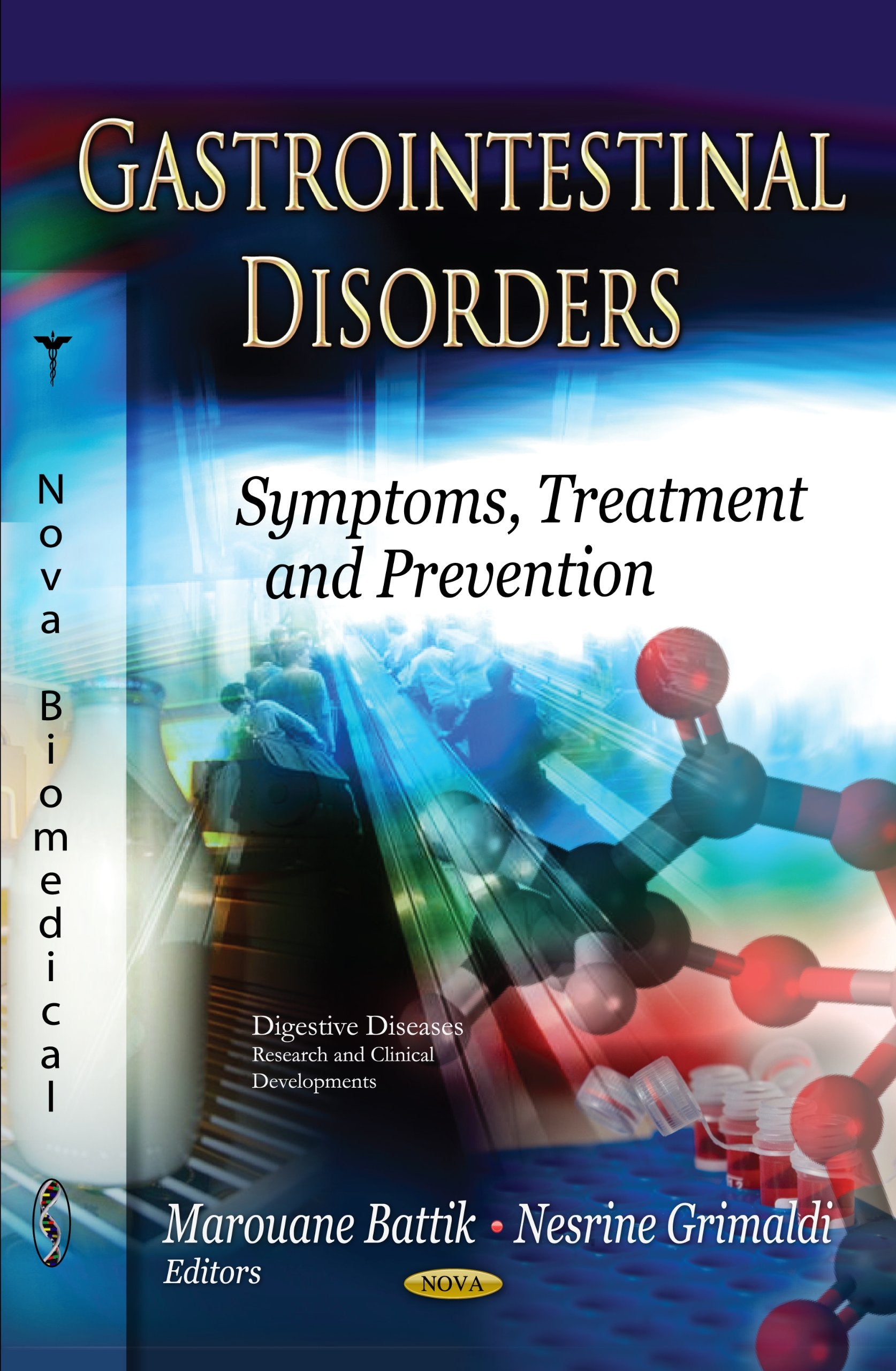 Gastrointestinal Disorders: Symptoms, Treatment and Prevention (Digestive Diseases Research and Clinical Developments),Used