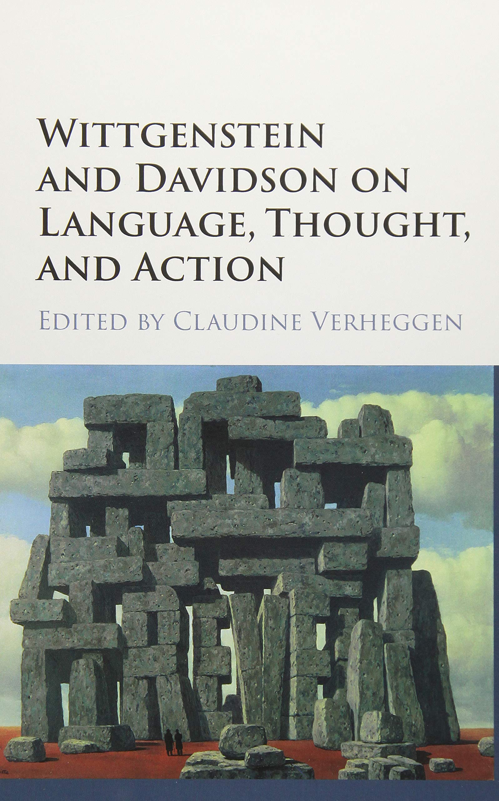 Wittgenstein and Davidson on Language, Thought, and Action,Used
