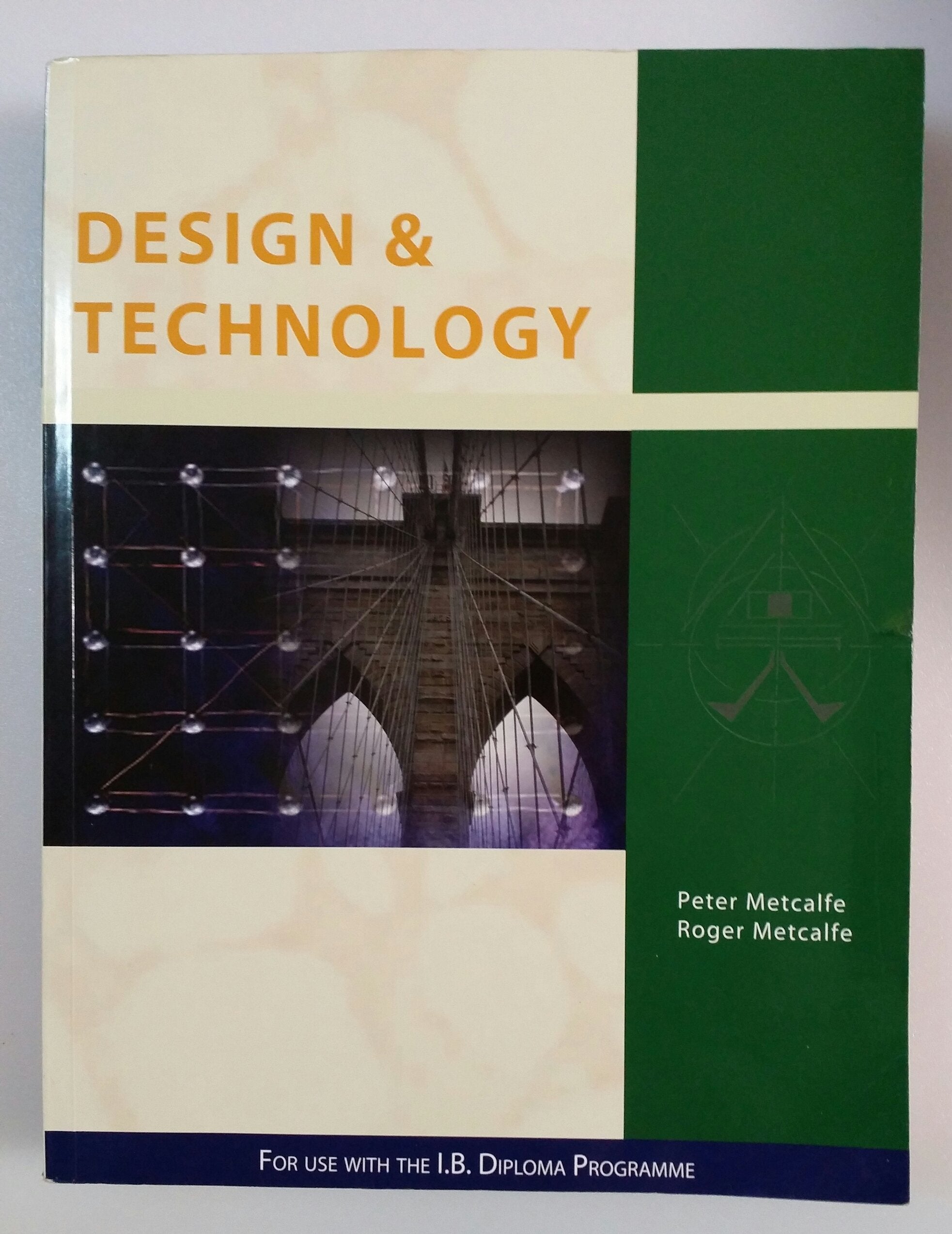 International Baccalaureate Design and Technology,Used