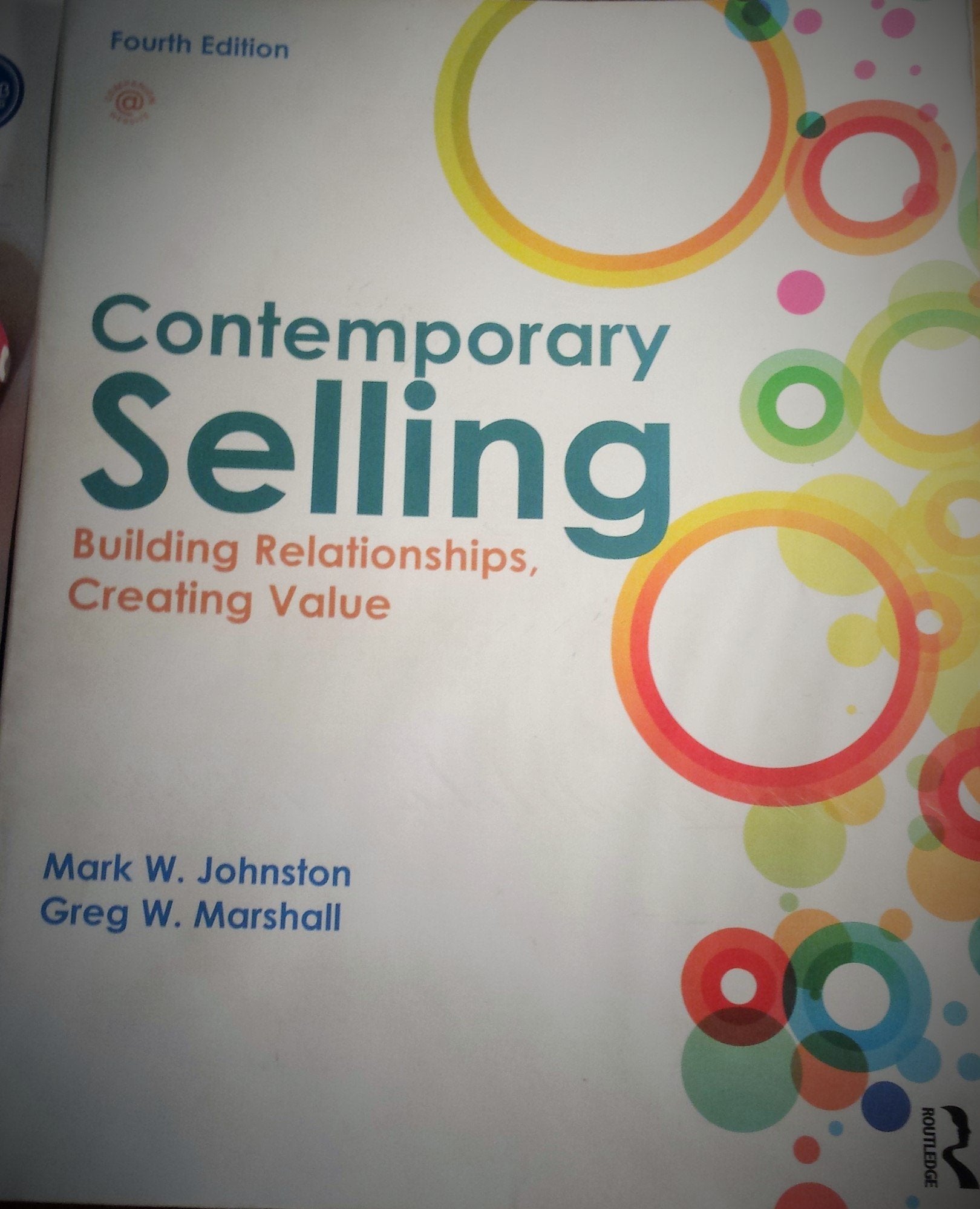 Contemporary Selling: Building Relationships, Creating Value 4th edition,New
