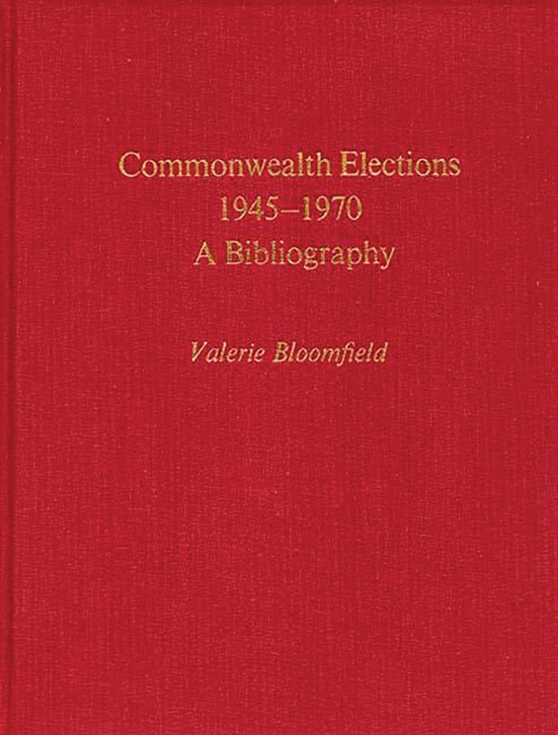 Commonwealth Elections, 19451970: A Bibliography,Used