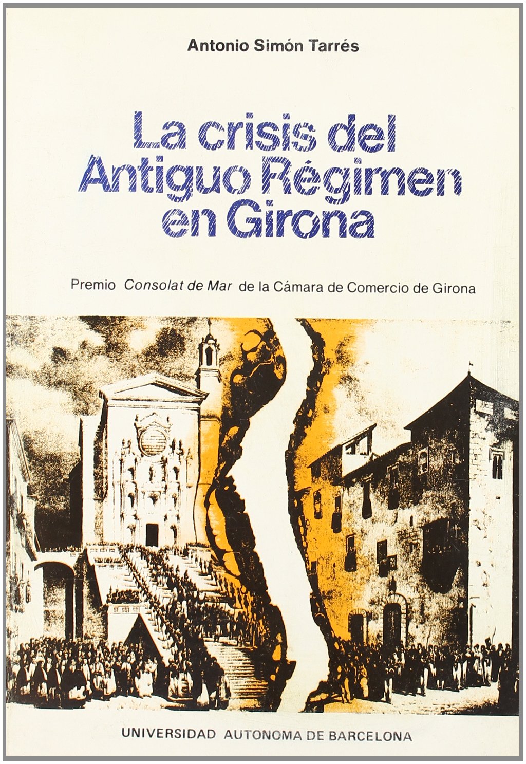 La crisis del antiguo rgimen en Girona,Used