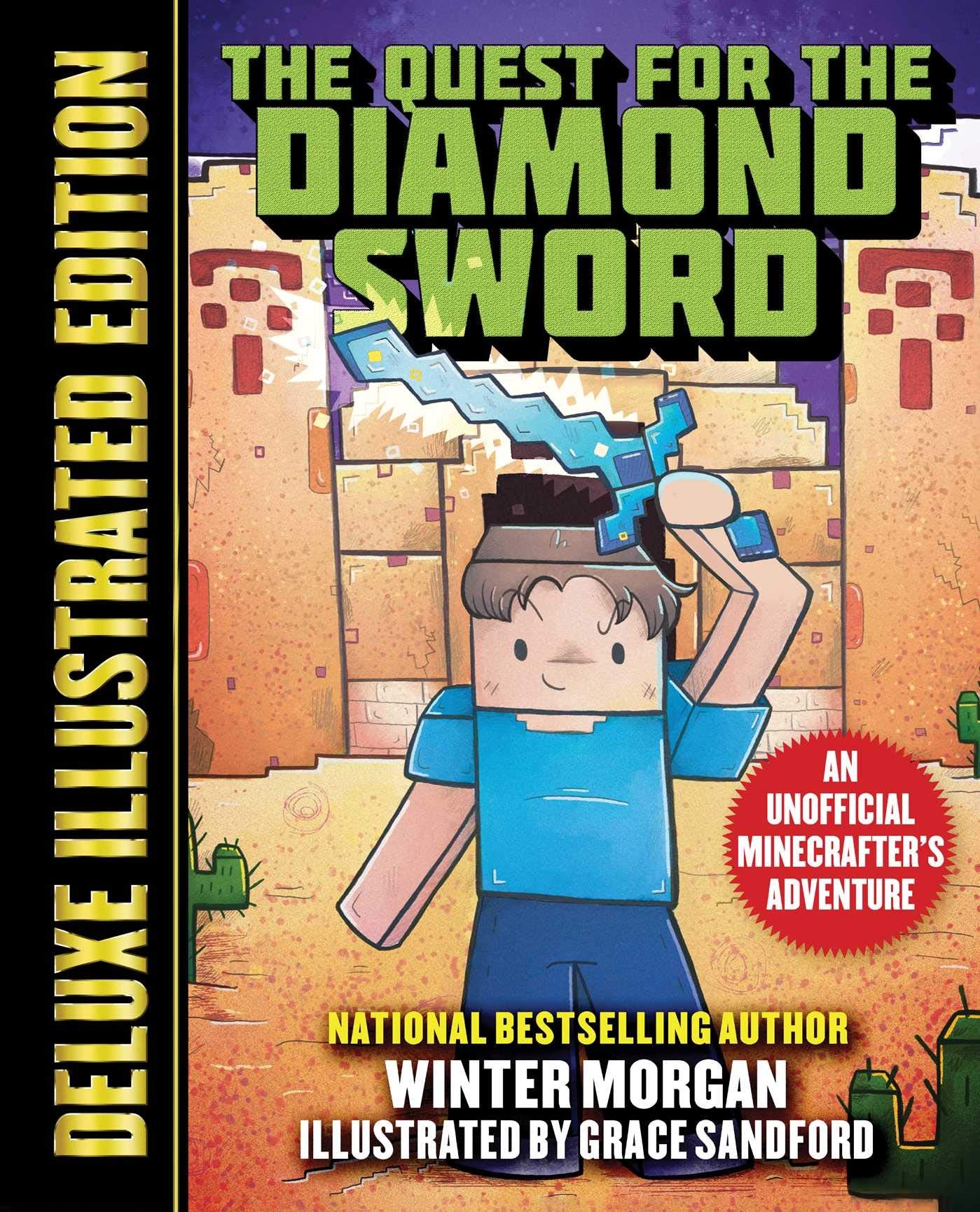 The Quest For The Diamond Sword (Deluxe Illustrated Edition): An Unofficial Minecrafters Adventure (An Unofficial Gamer'S Advent