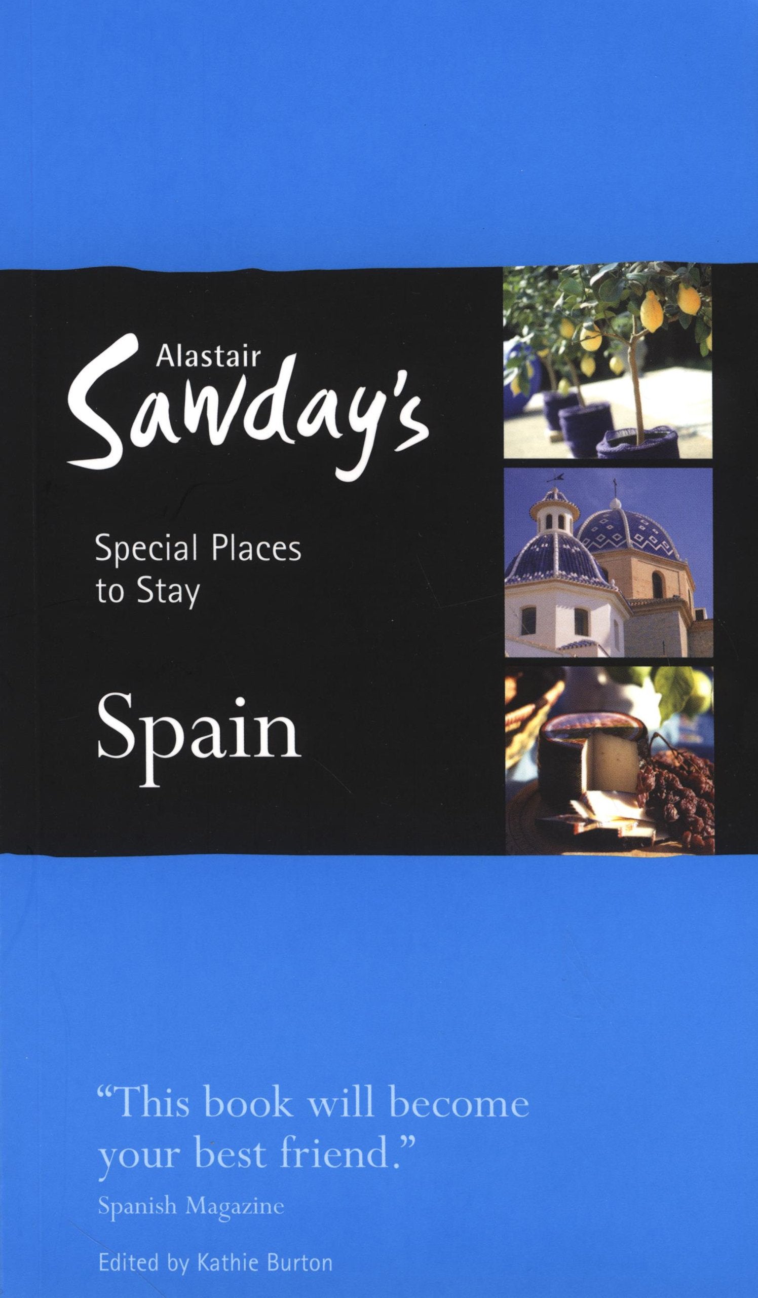 Alastair Sawday's Special Places to Stay Spain,Used