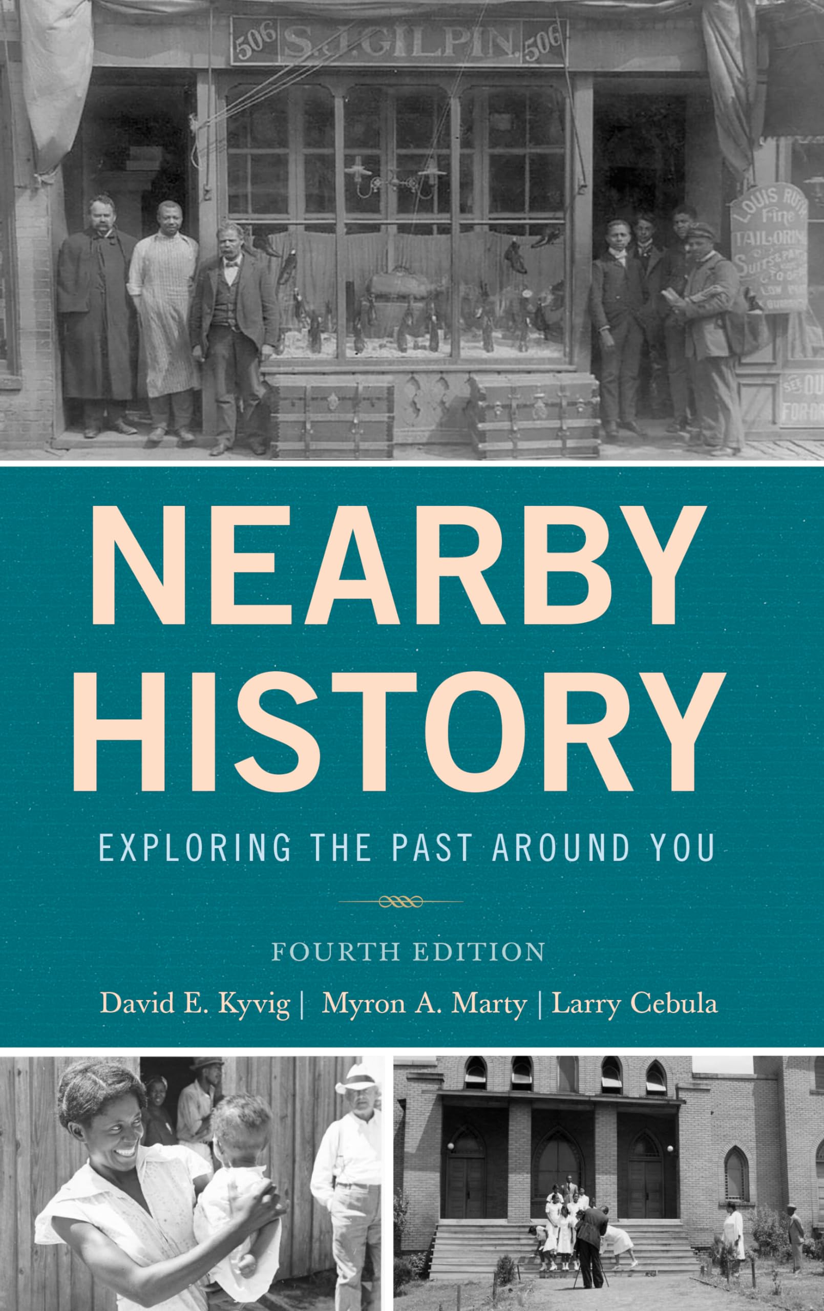 Nearby History: Exploring the Past Around You (American Association for State and Local History),Used