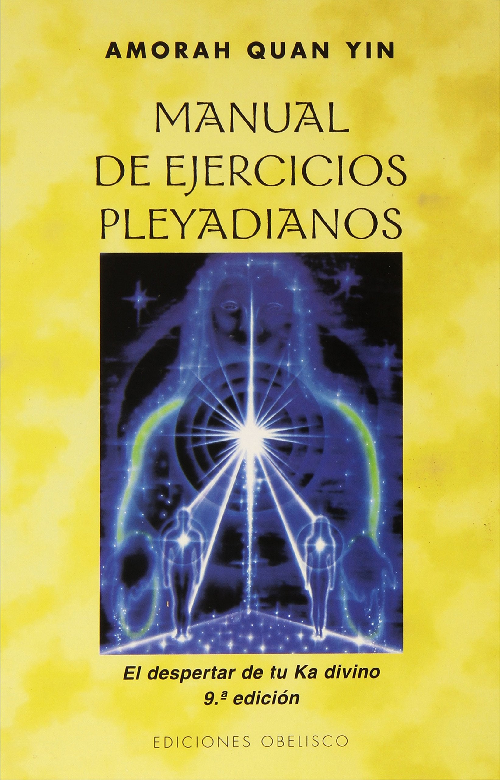 Manual de ejercicios pleyadianos: El despertar de tu Ka divino (Spanish Edition),Used
