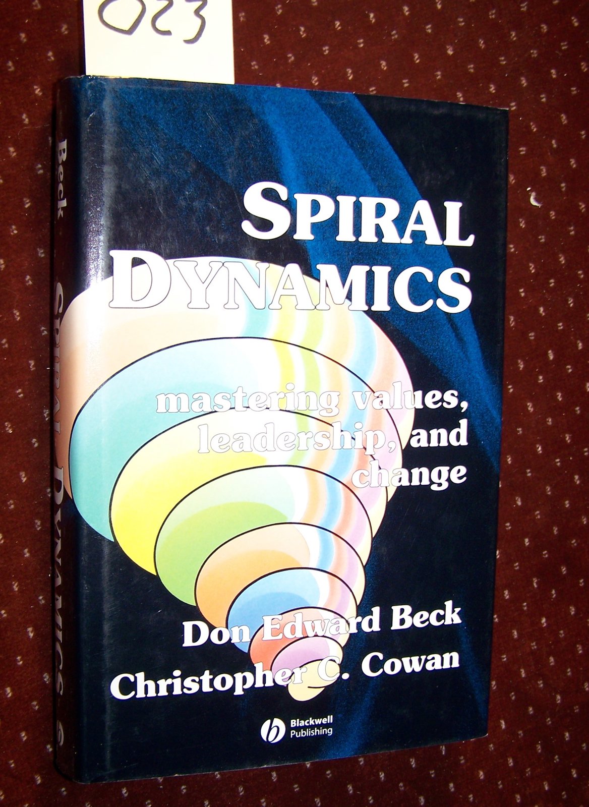 Spiral Dynamics: Mastering Values, Leadership and Change (Developmental Management),Used