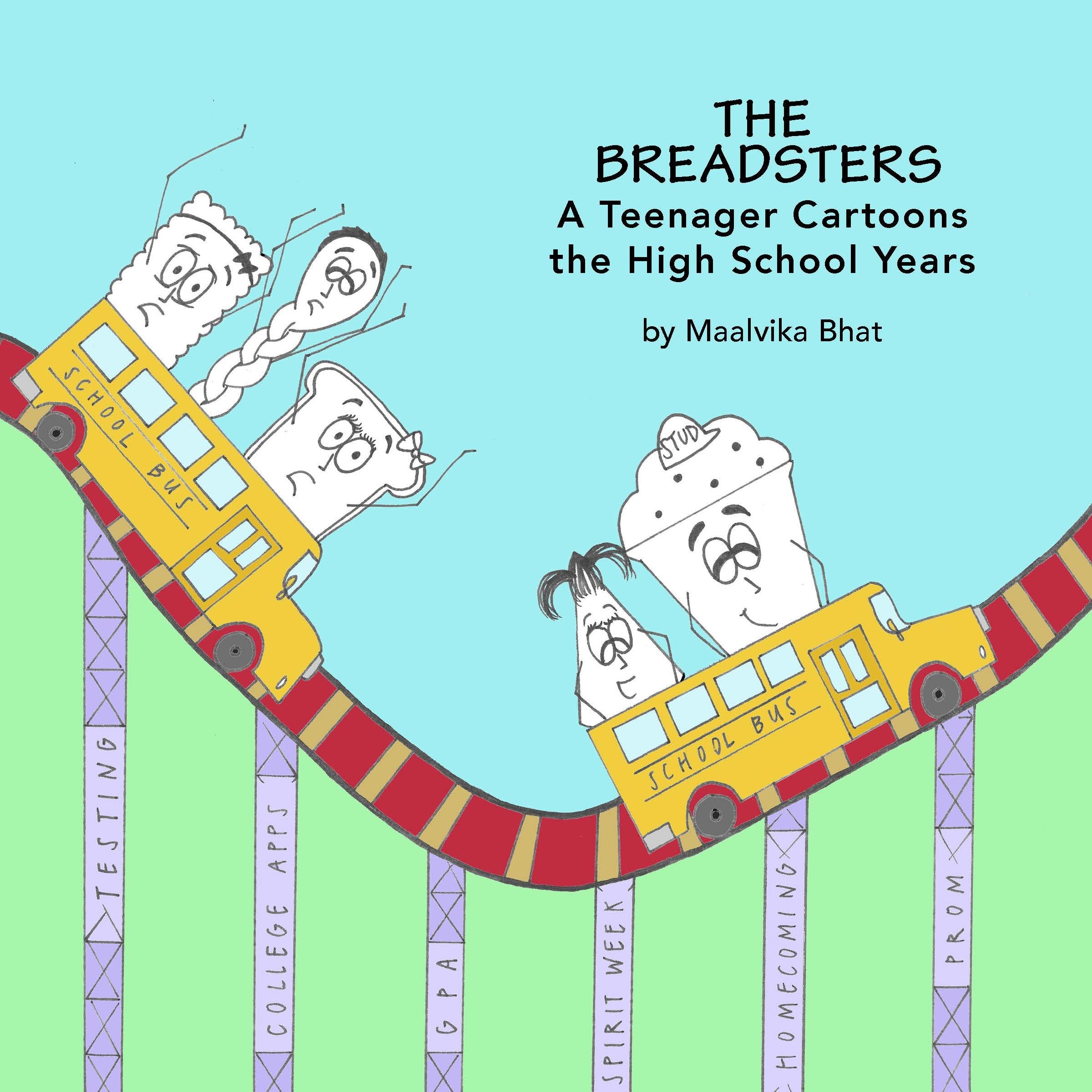 The Breadsters: A Teenager Cartoons the High School Years,Used