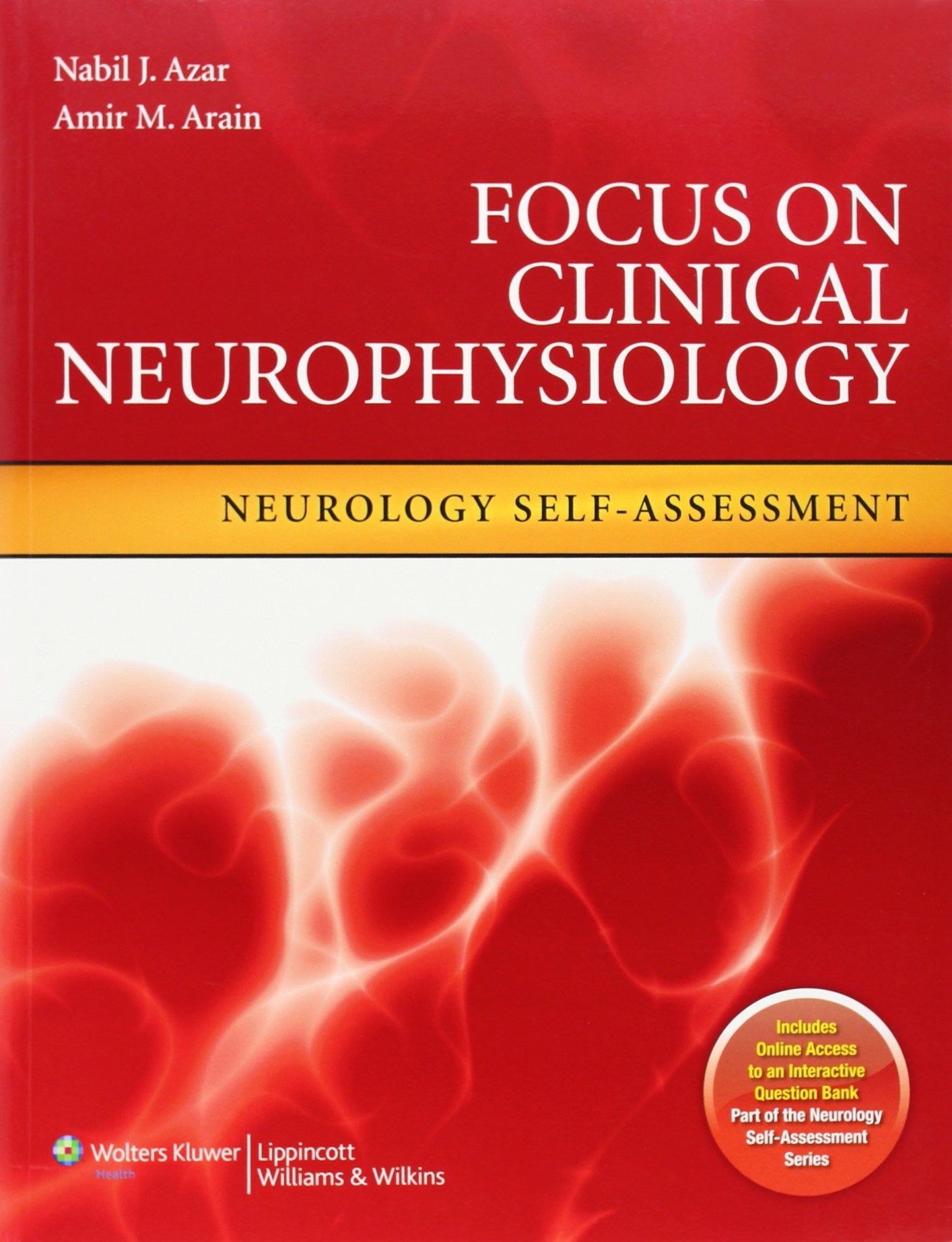 Focus on Clinical Neurophysiology: Neurology SelfAssessment (Neurology SelfAssessment Series),Used