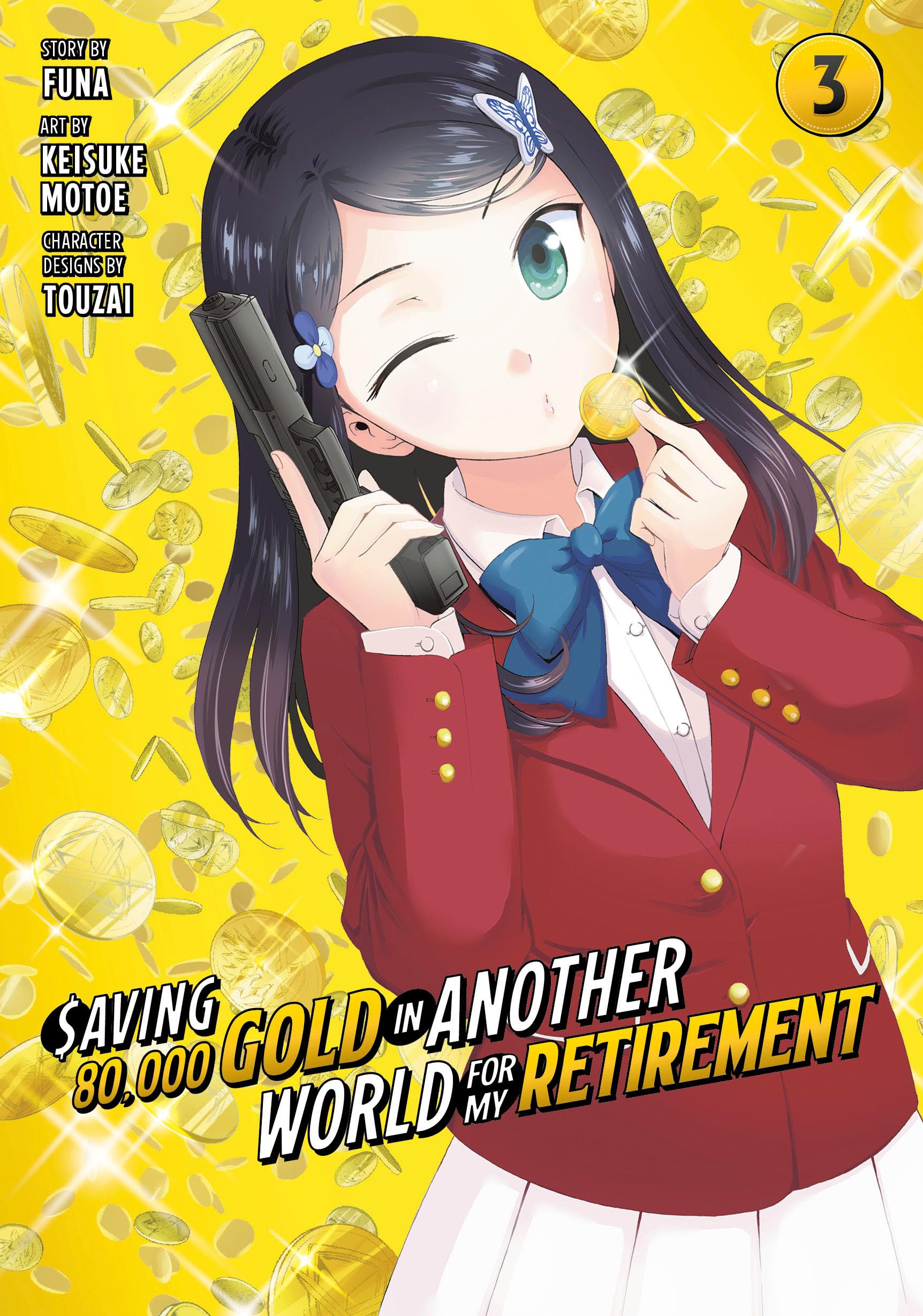 Saving 80,000 Gold In Another World For My Retirement 3 (Manga) (Saving 80,000 Gold In Another World For My Retirement (Manga)),New