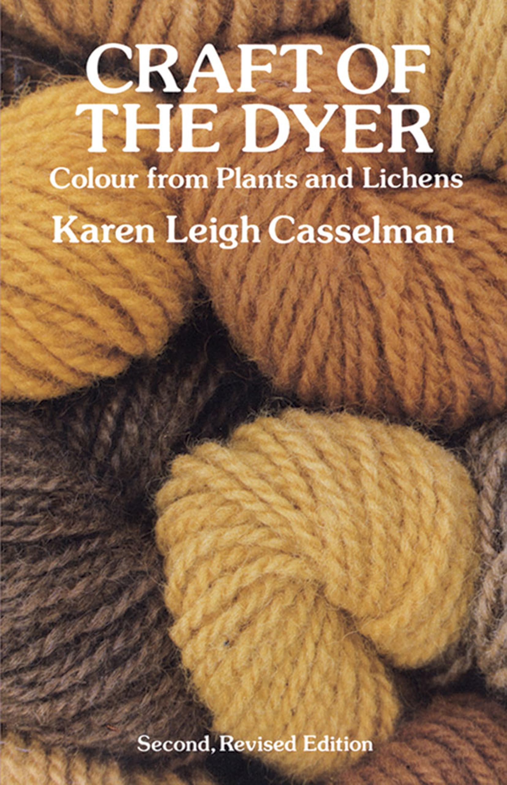 Craft of the Dyer: Colour from Plants and Lichens (Dover Crafts: Weaving & Dyeing),Used