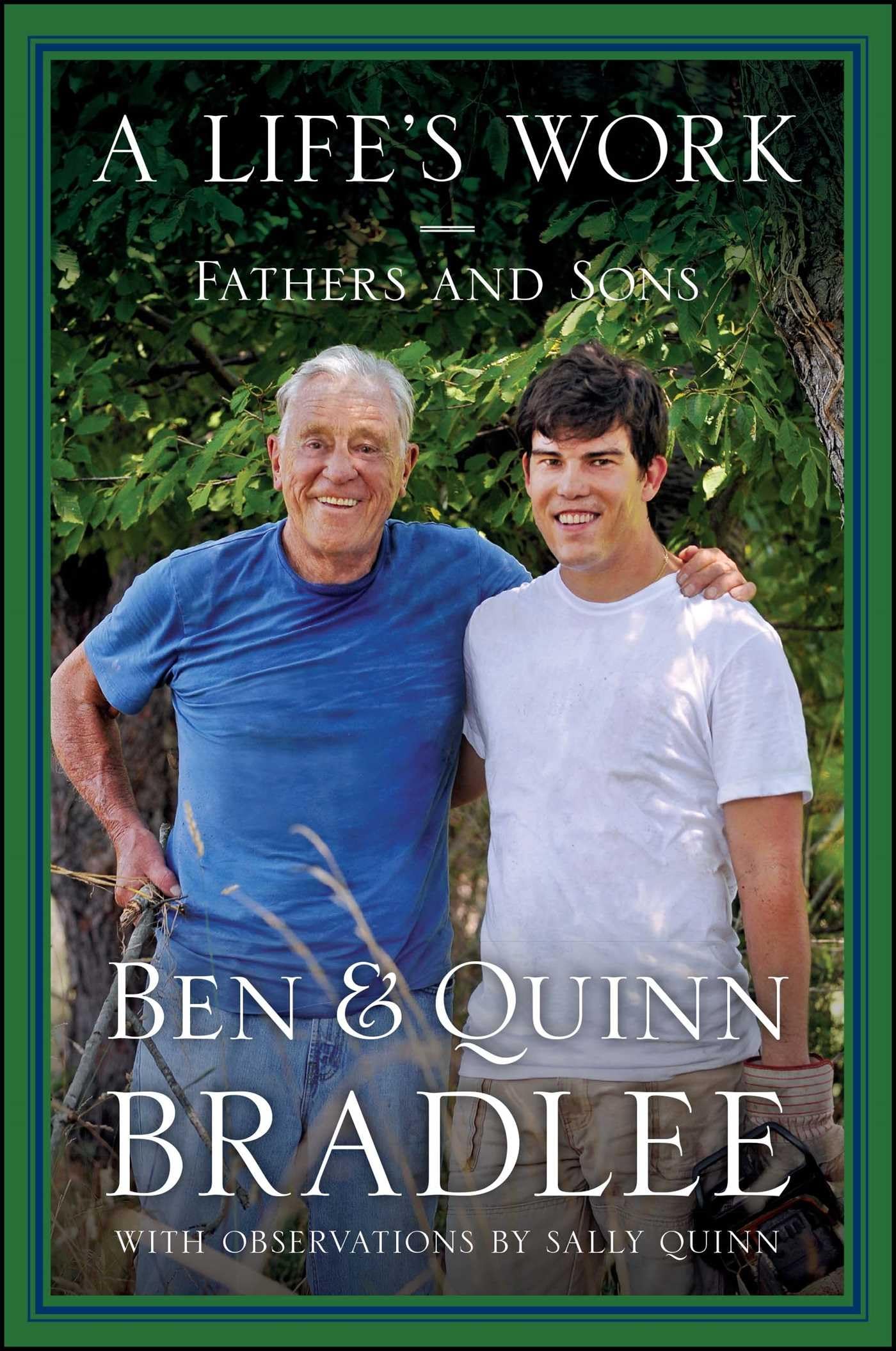 A Life'S Work: Fathers And Sons,New