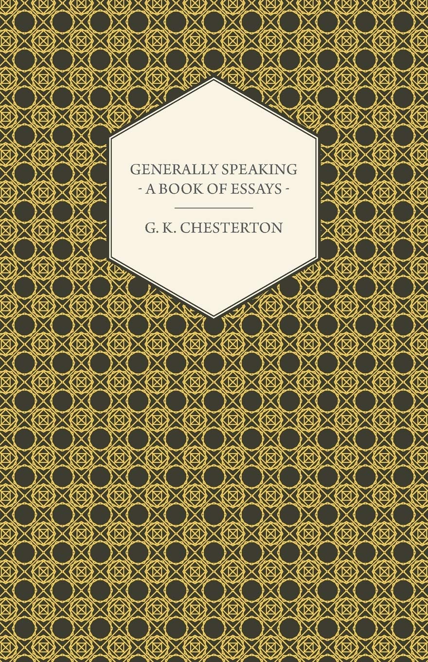 Generally Speaking A Book Of Essays,Used