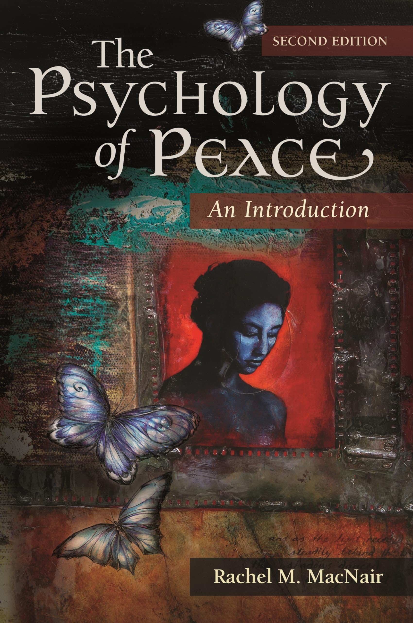 The Psychology Of Peace: An Introduction,New