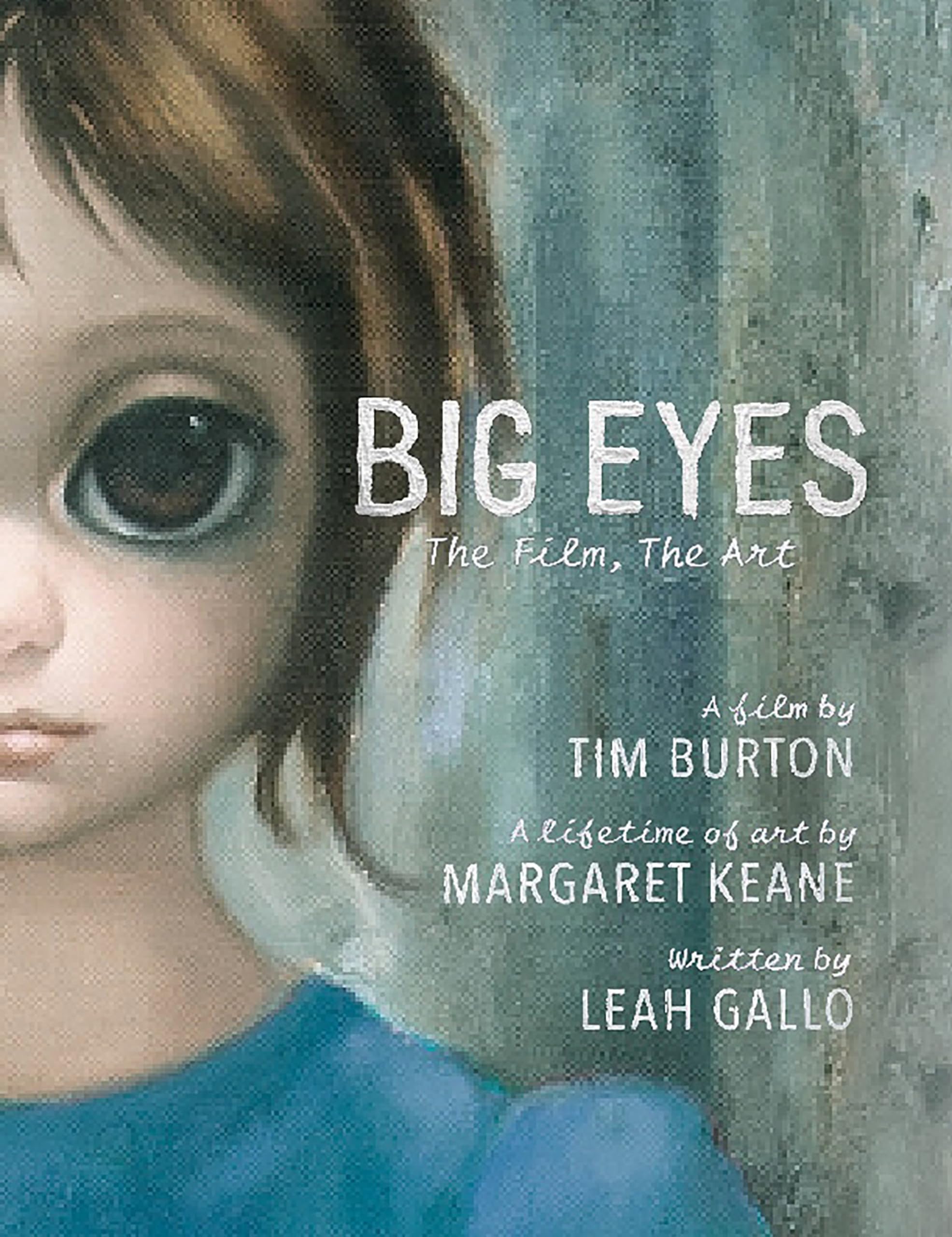 Big Eyes: The Film, The Art,Used