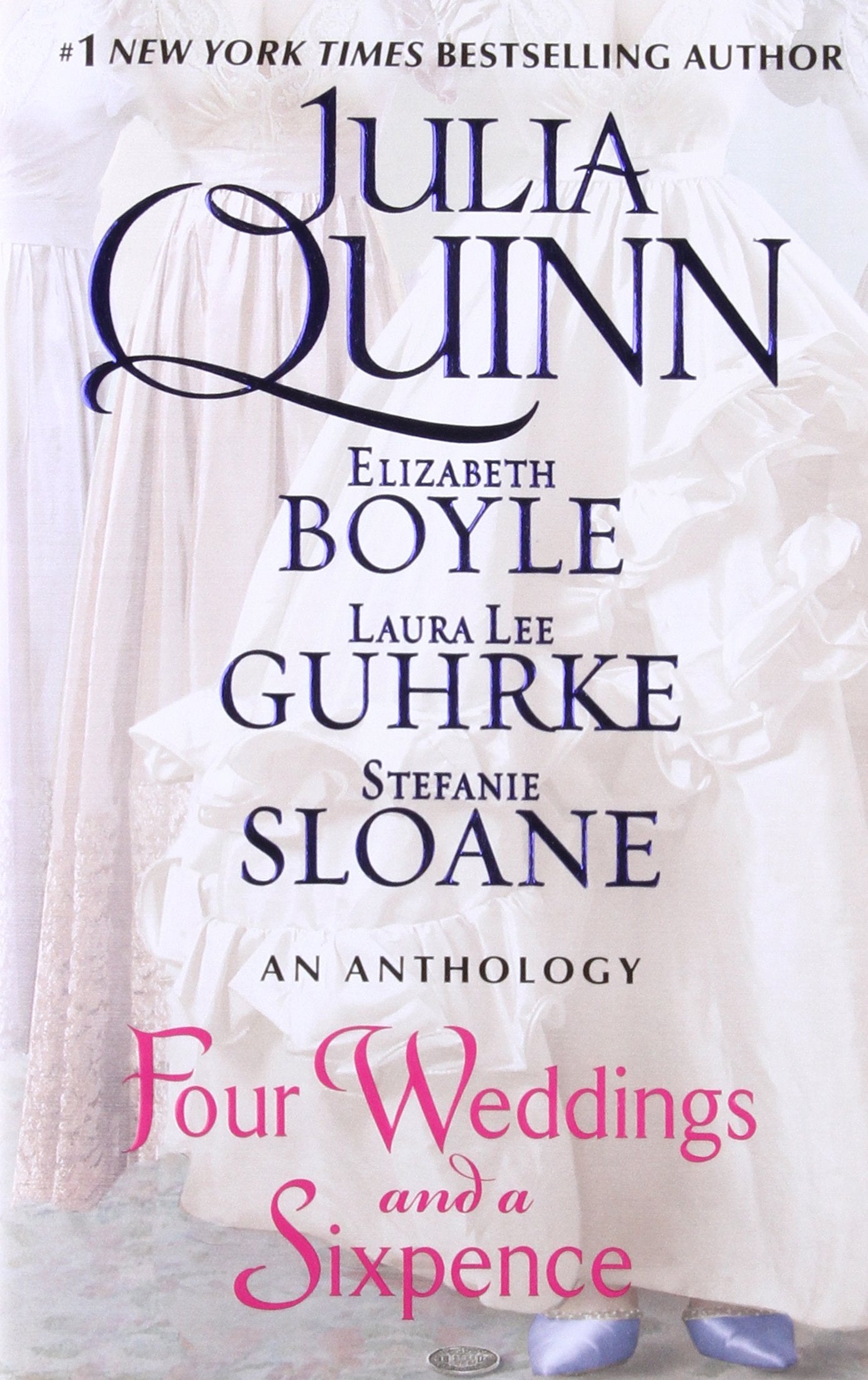 Four Weddings And A Sixpence: An Anthology,New