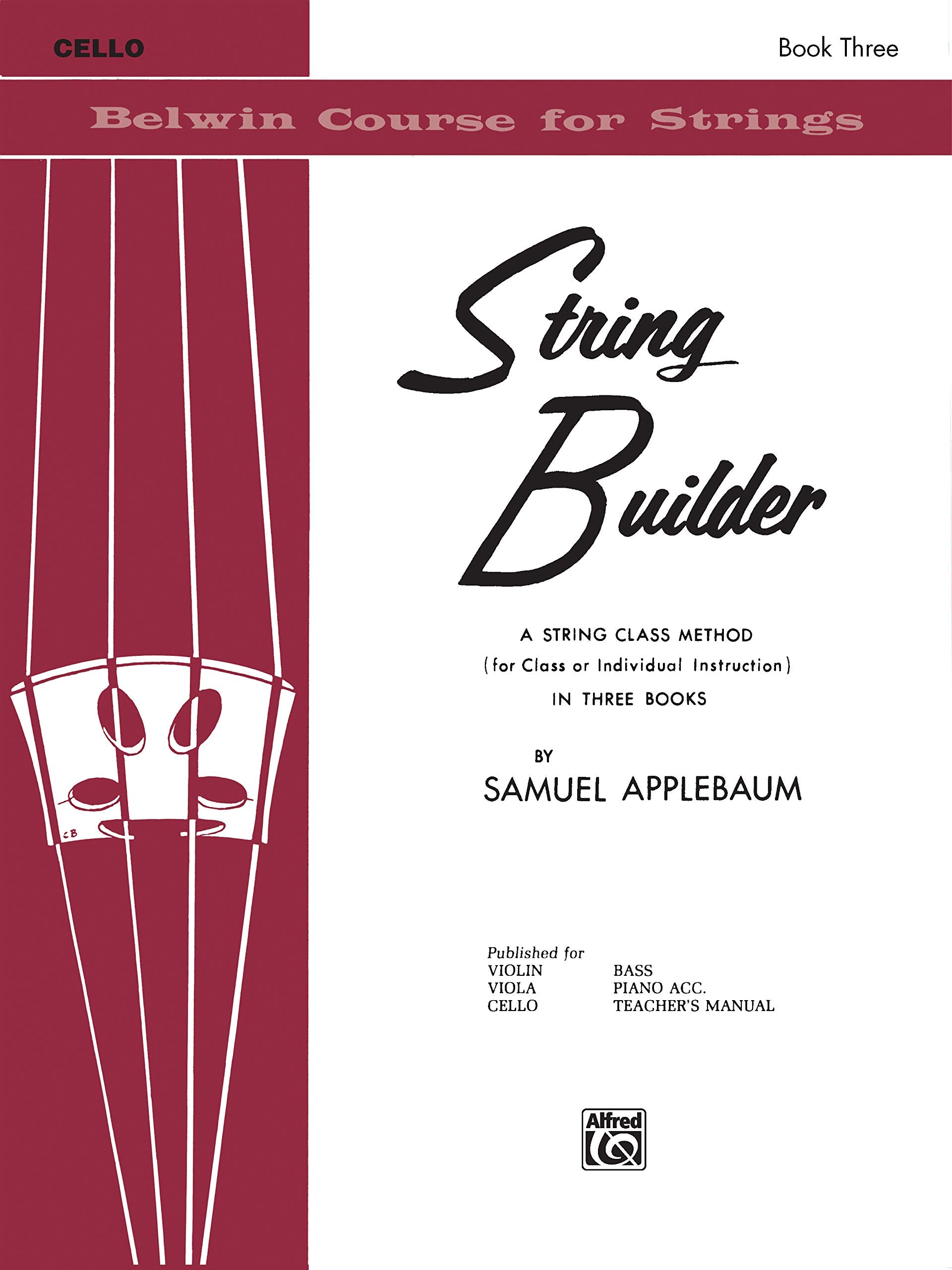 String Builder, Bk 3: A String Class Method (for Class or Individual Instruction) Cello (Belwin Course for Strings, Bk 3),Used