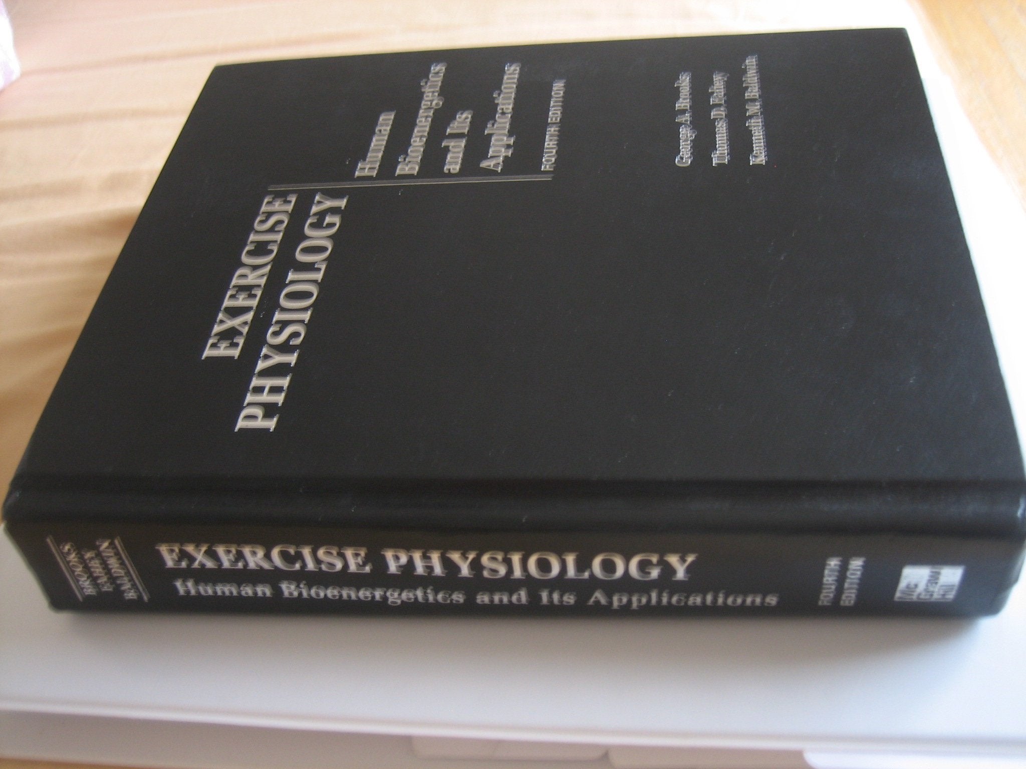 Exercise Physiology: Human Bioenergetics And Its Applications,New