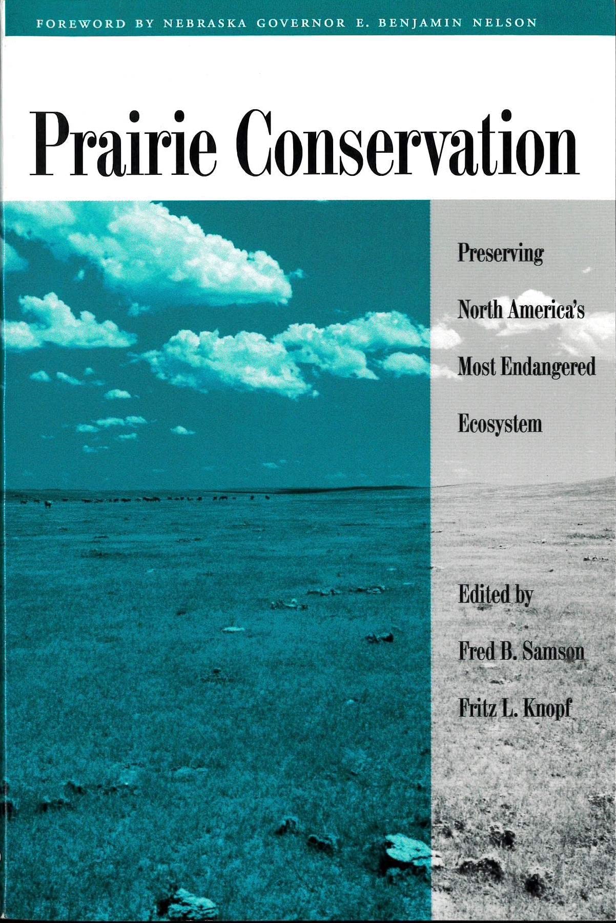 Prairie Conservation: Preserving North America's Most Endangered Ecosystem,Used