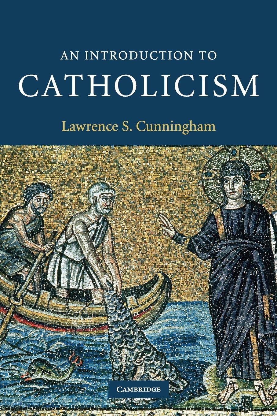 An Introduction To Catholicism (Introduction To Religion)