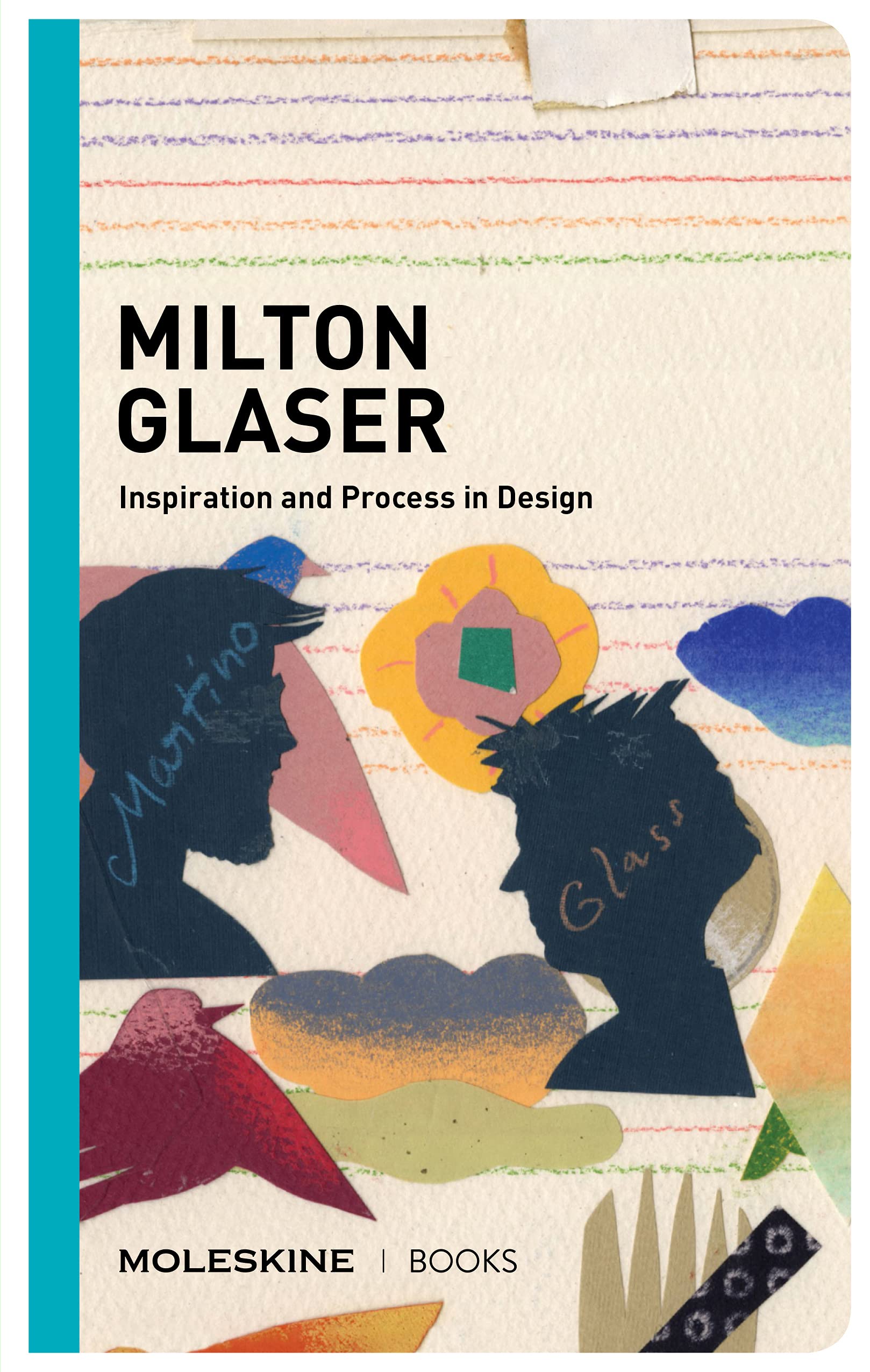 Milton Glaser: Inspiration And Process In Design