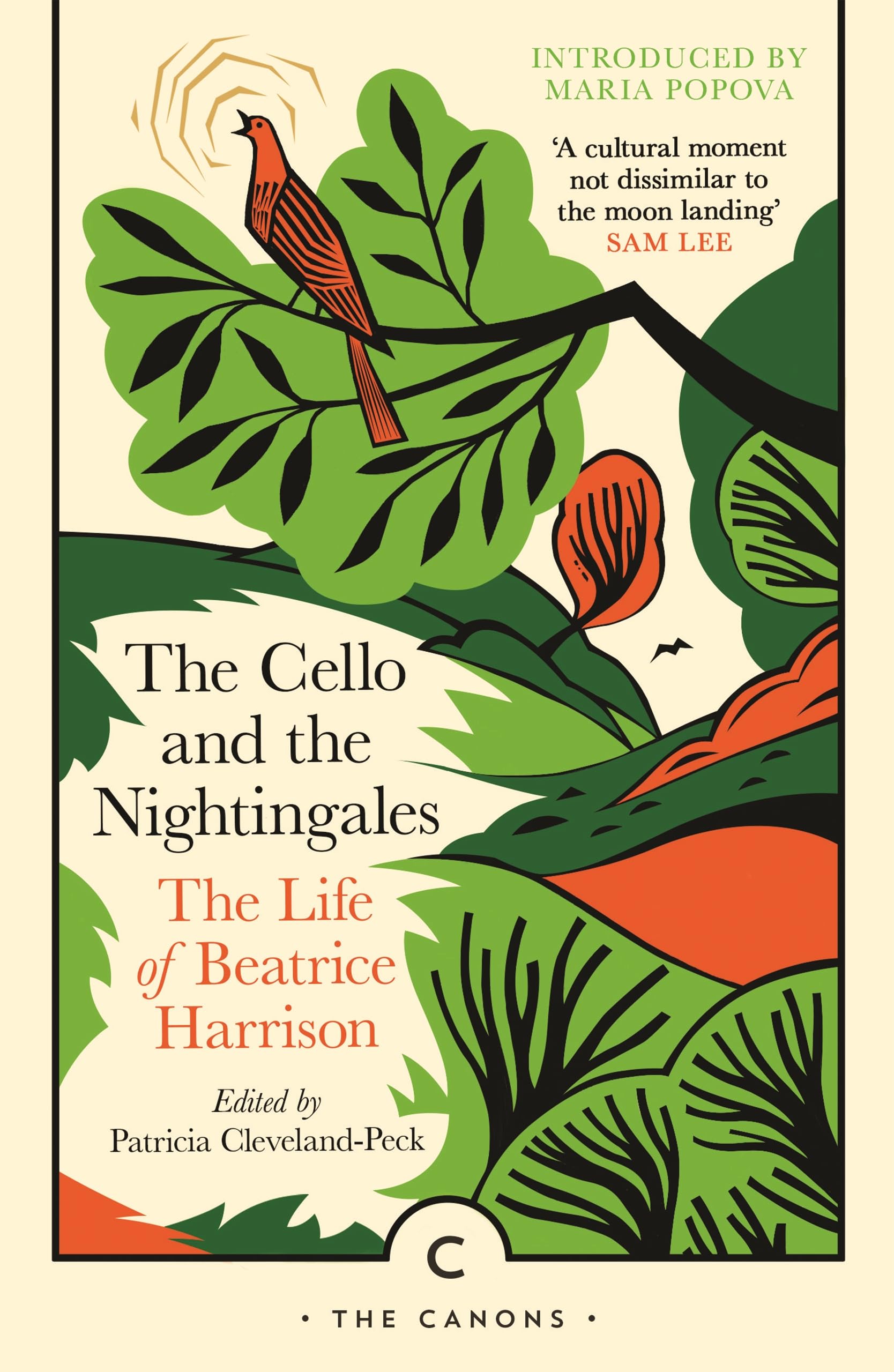 The Cello and the Nightingales: The Life of Beatrice Harrison (Canons),New