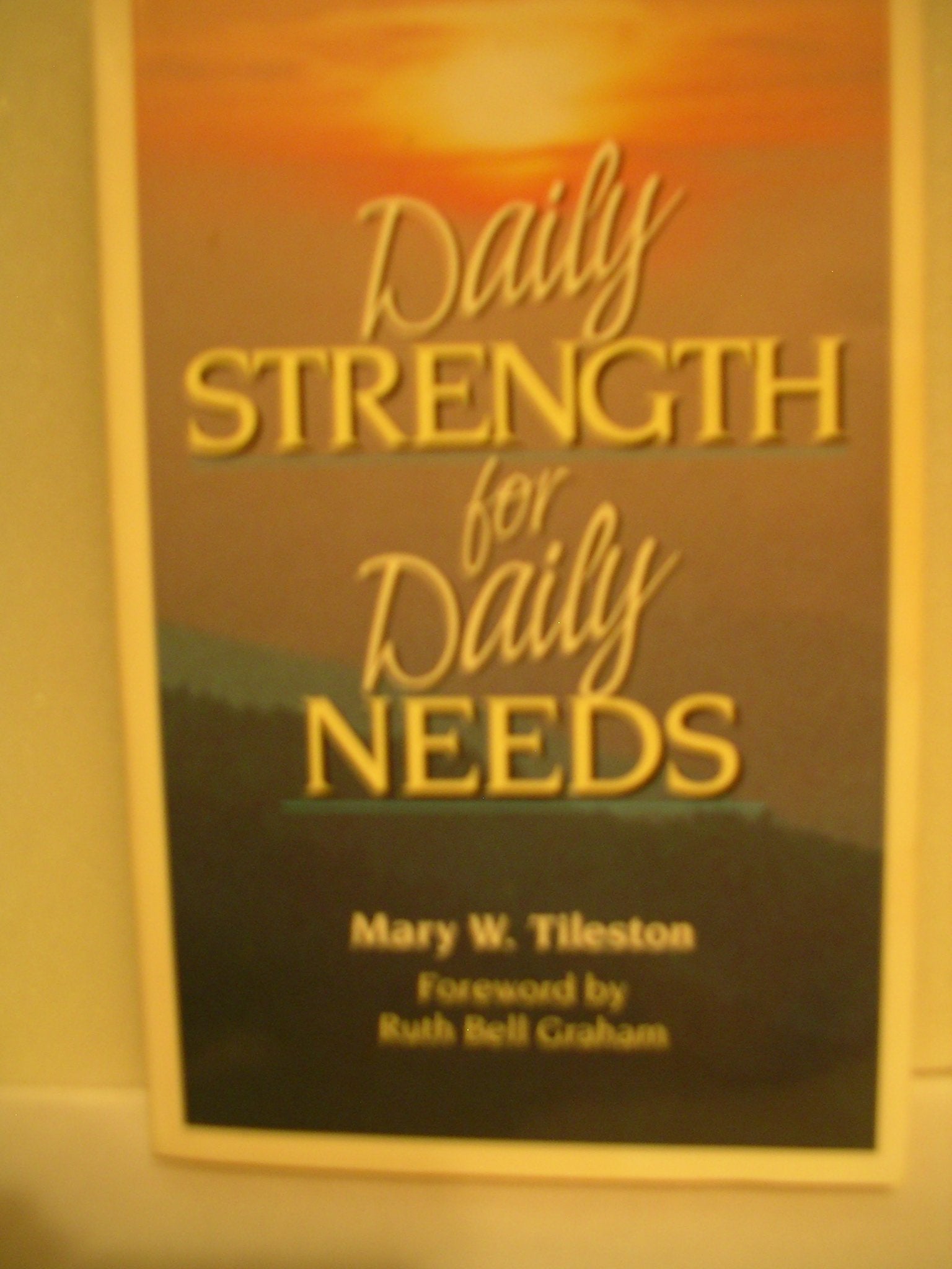Daily Strength For Daily Needs,Used