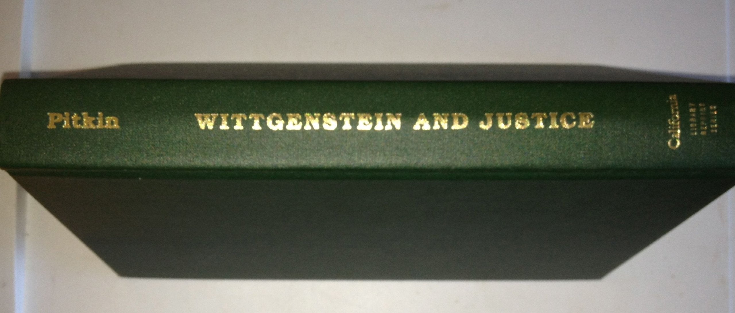 Wittgenstein And Justice;: On The Significance Of Ludwig Wittgenstein For Social And Political Thought,Used