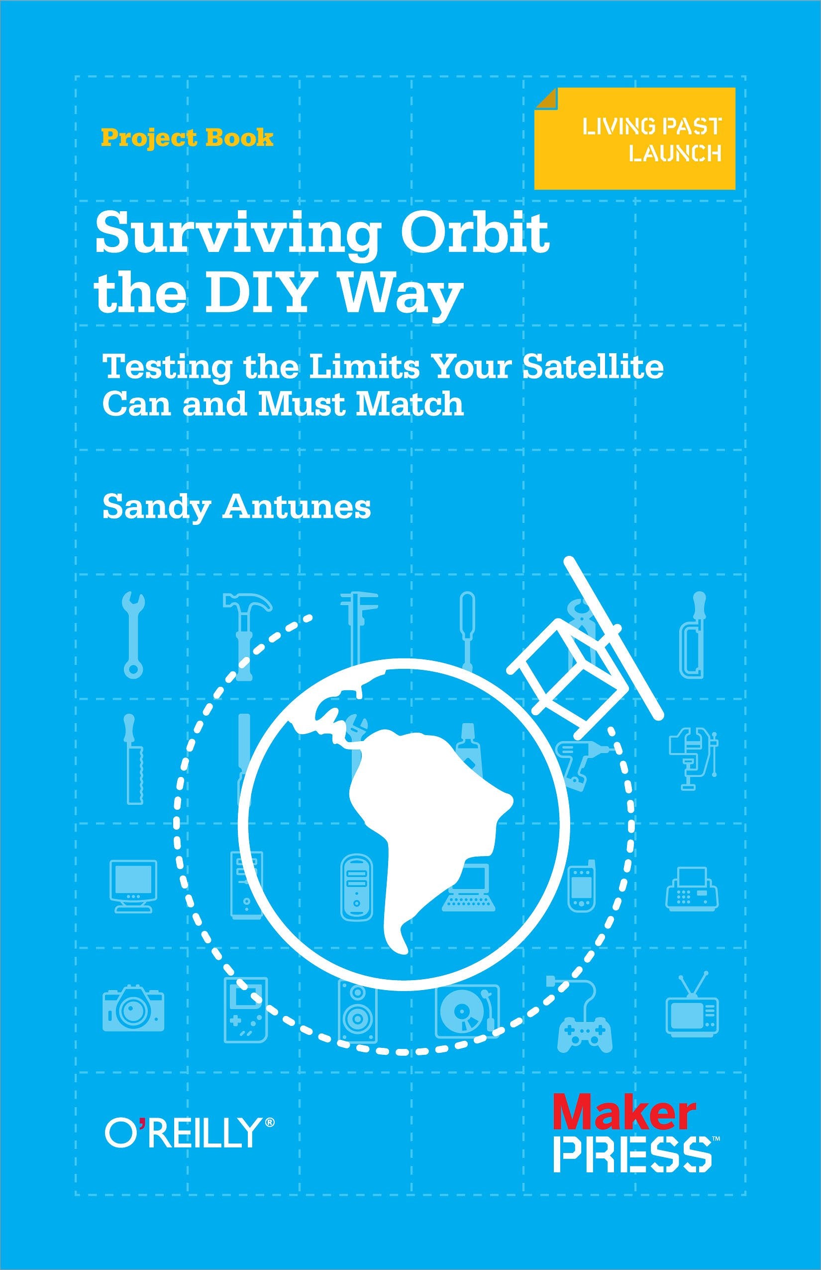 Surviving Orbit the DIY Way: Testing the Limits Your Satellite Can and Must Match,New