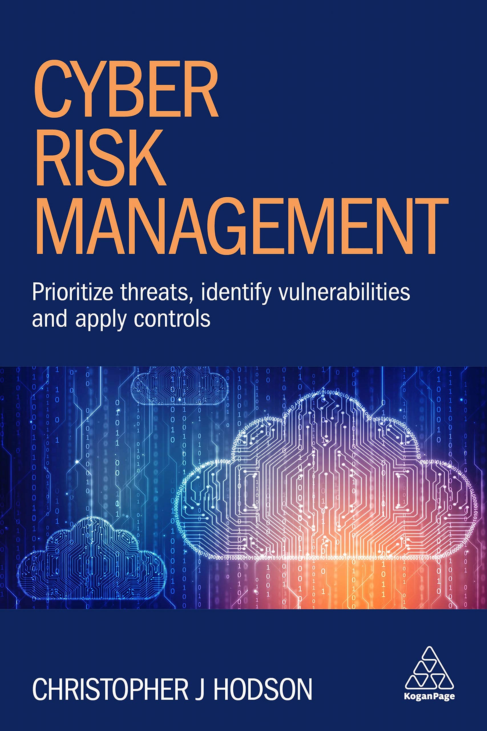 Cyber Risk Management: Prioritize Threats, Identify Vulnerabilities and Apply Controls,Used
