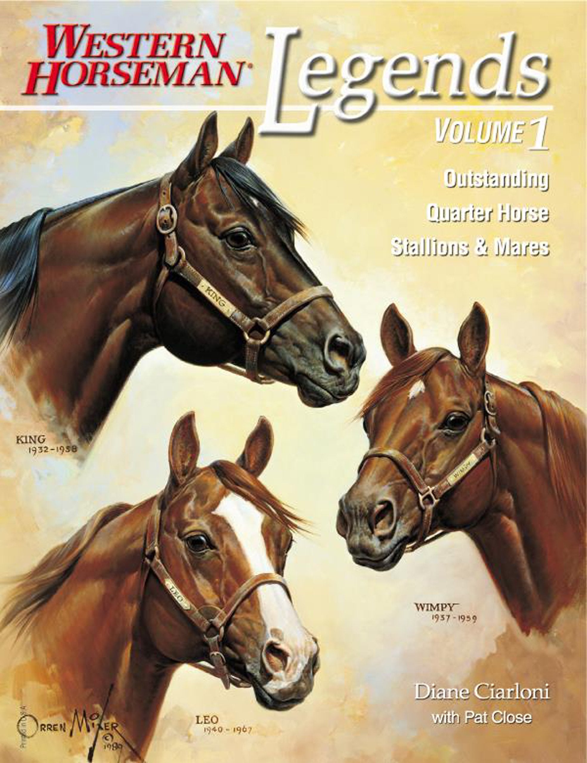 Legends: Outstanding Quarter Horse Stallions And Mares (Volume 1),New