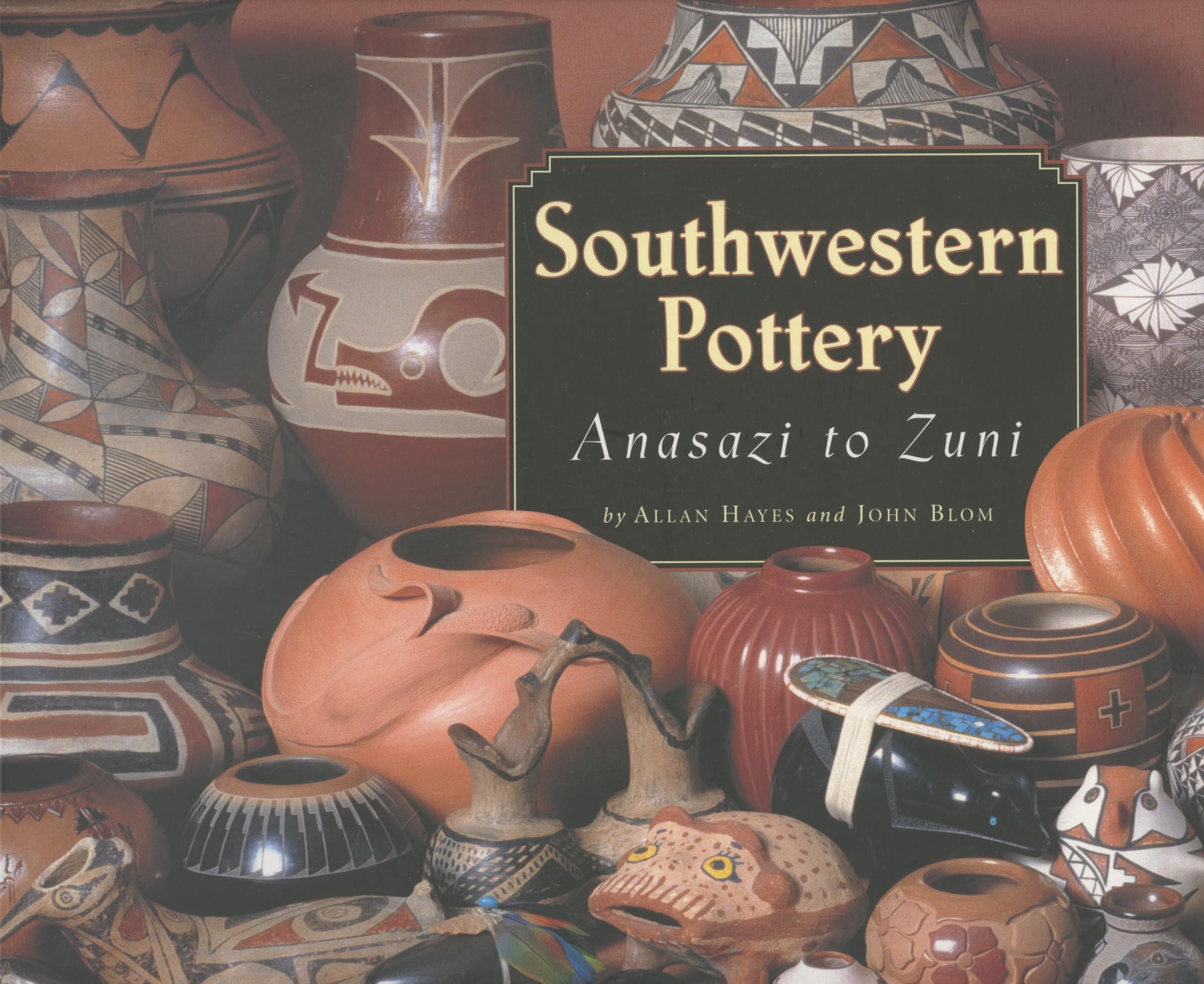 Southwestern Pottery: Anasazi To Zuni,Used