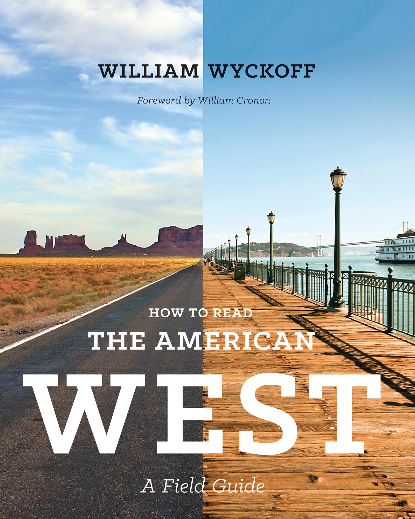 How to Read the American West: A Field Guide (Weyerhaeuser Environmental Books),Used