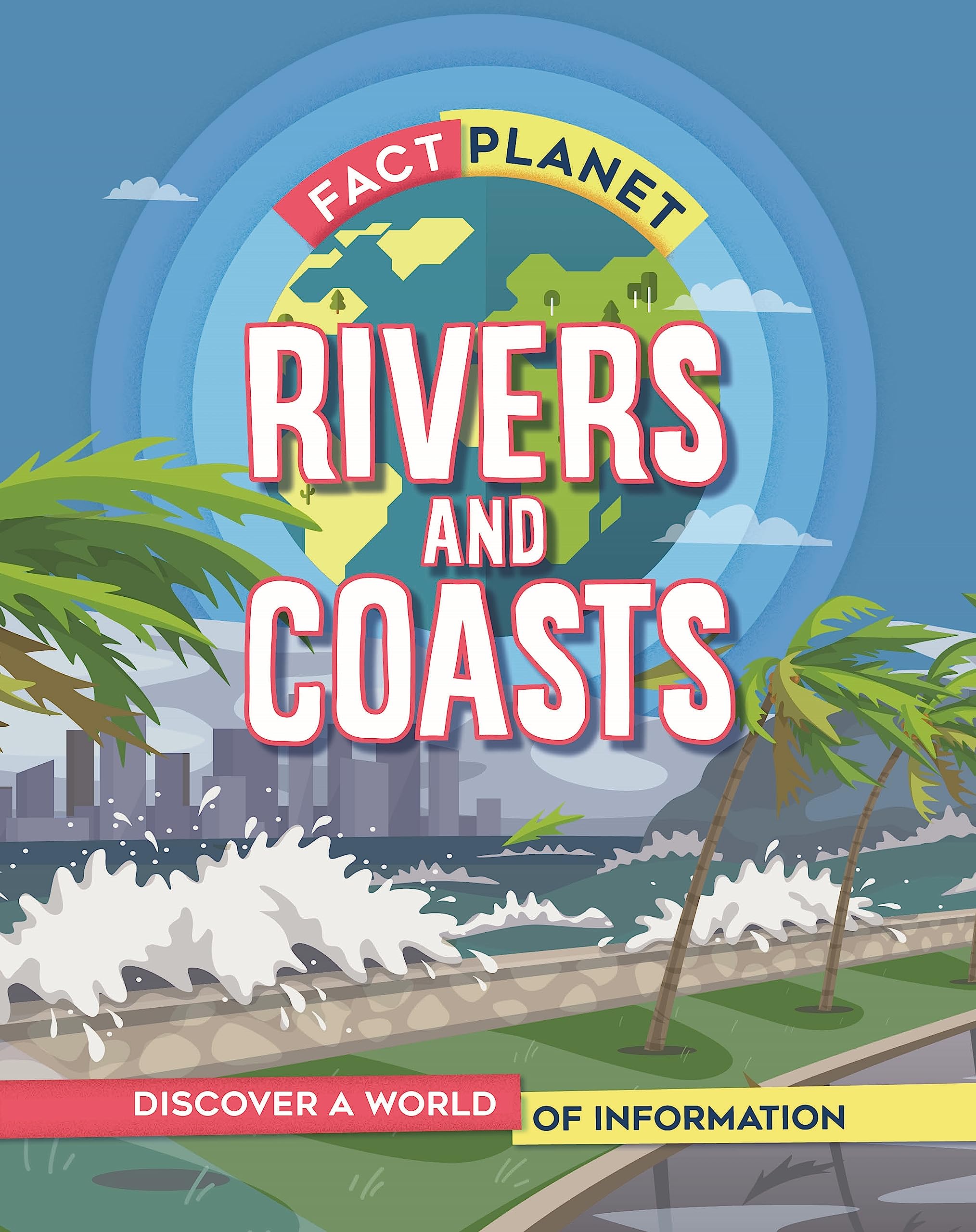 Rivers and Coasts (Fact Planet),Used
