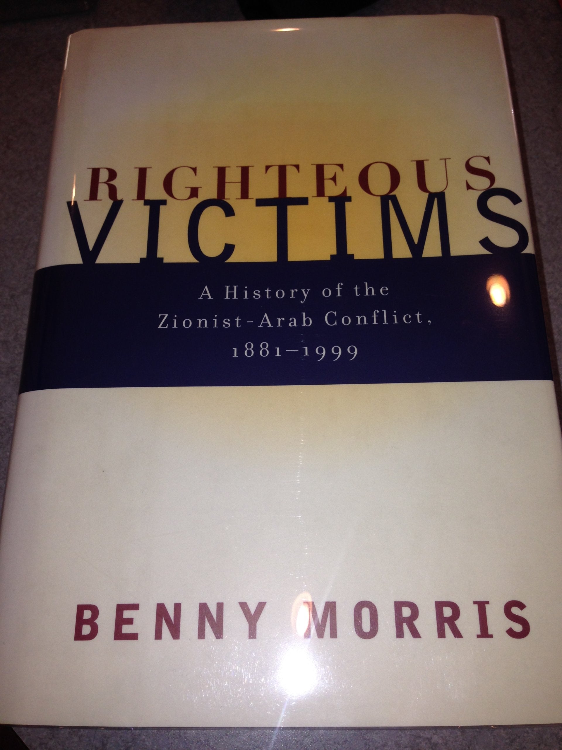 Righteous Victims: A History Of The Zionistarab Conflict, 18811999,Used