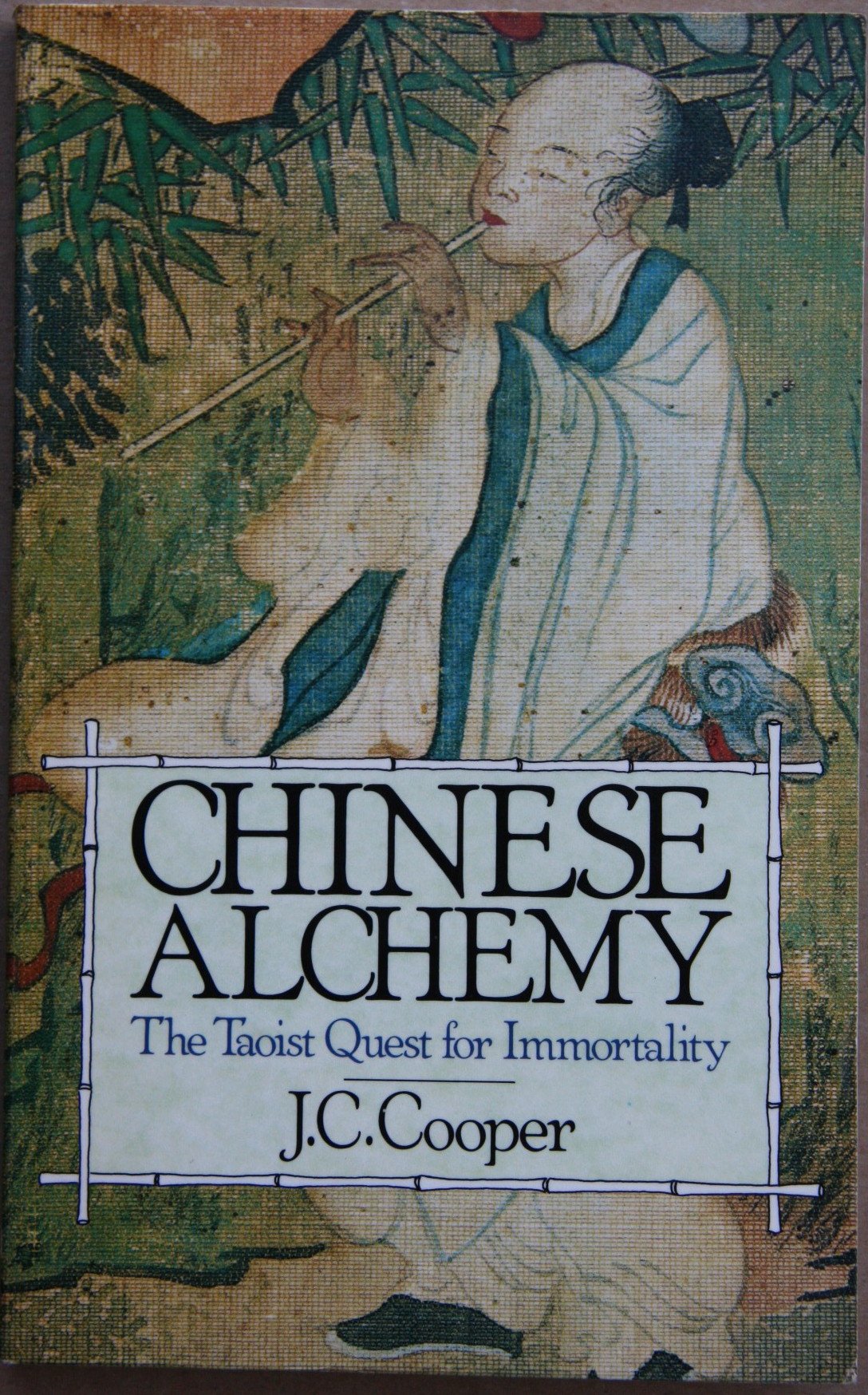 Chinese alchemy: The Taoist quest for immortality,Used