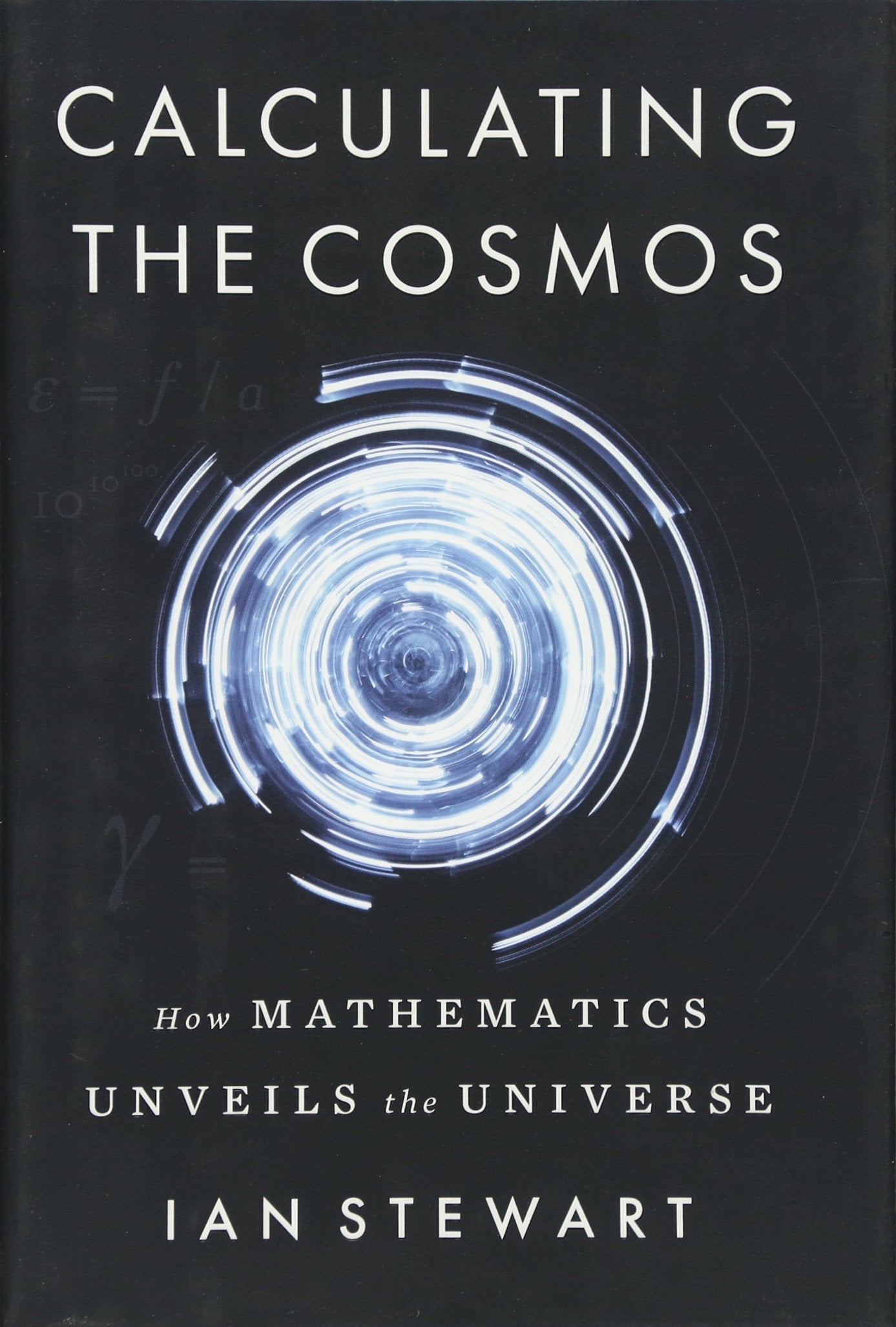 Calculating the Cosmos: How Mathematics Unveils the Universe,Used