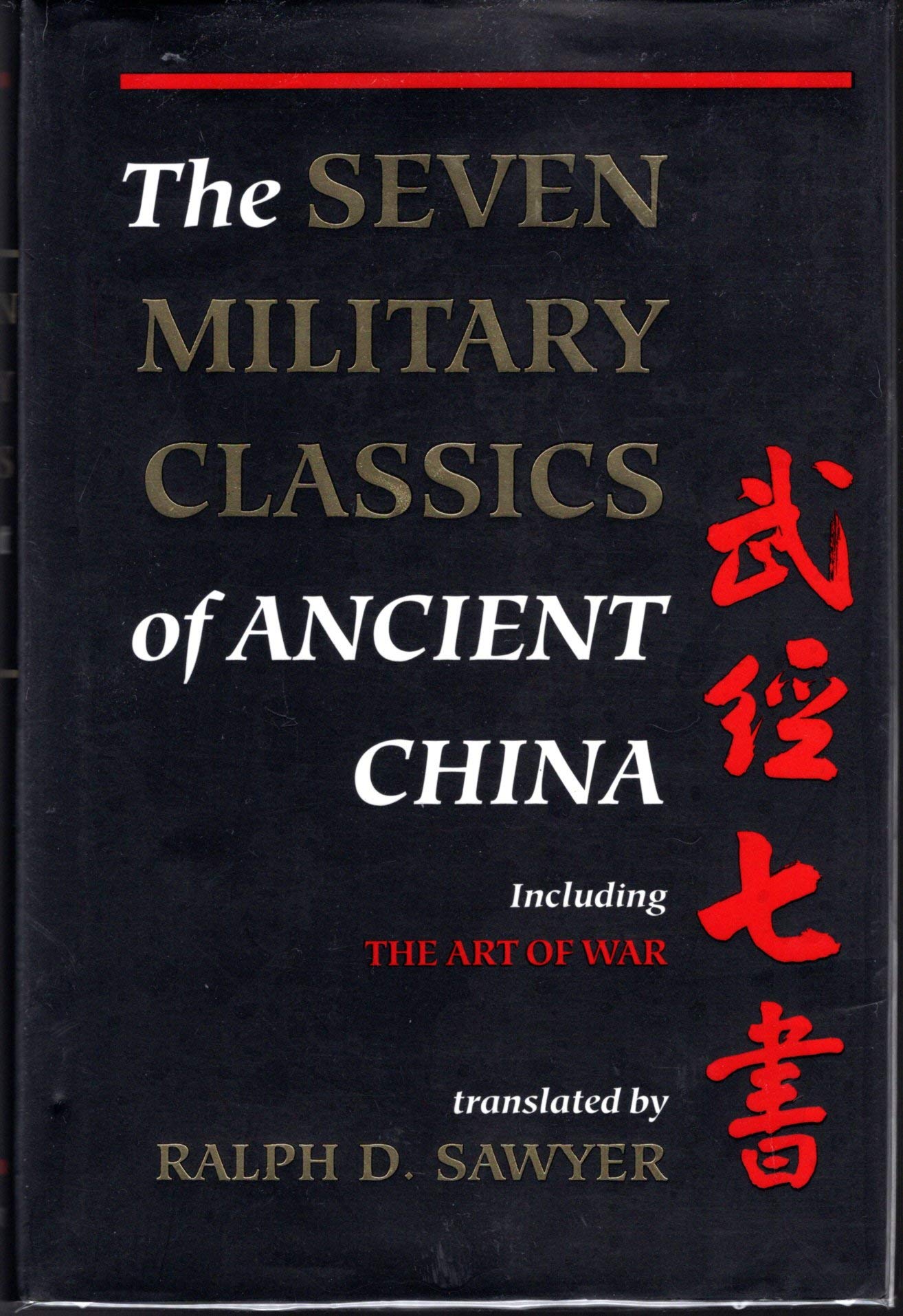 The Seven Military Classics Of Ancient China, Including The Art Of War,New