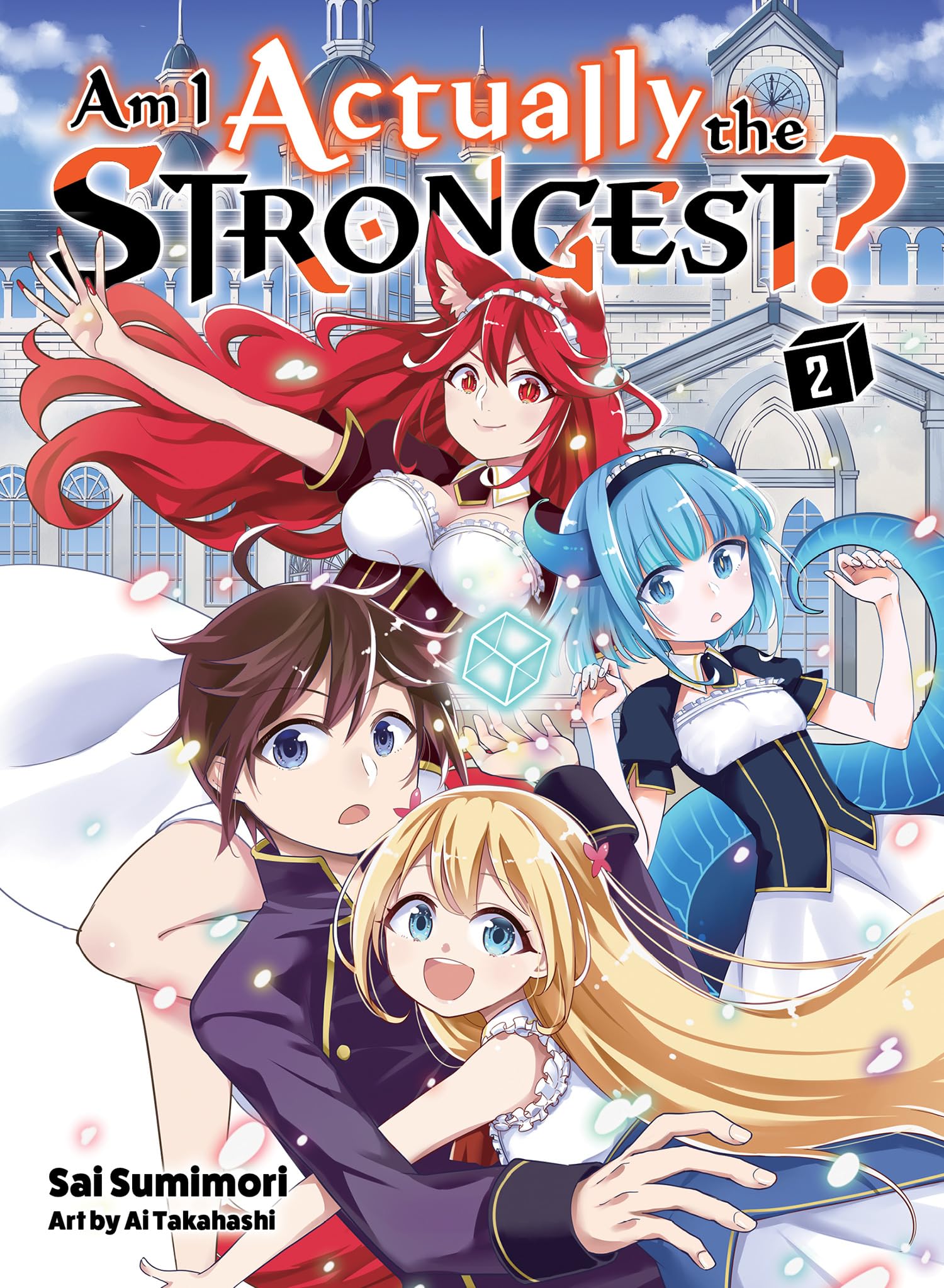 Am I Actually The Strongest? 2 (Light Novel) (Am I Actually The Strongest? (Novel)),Used