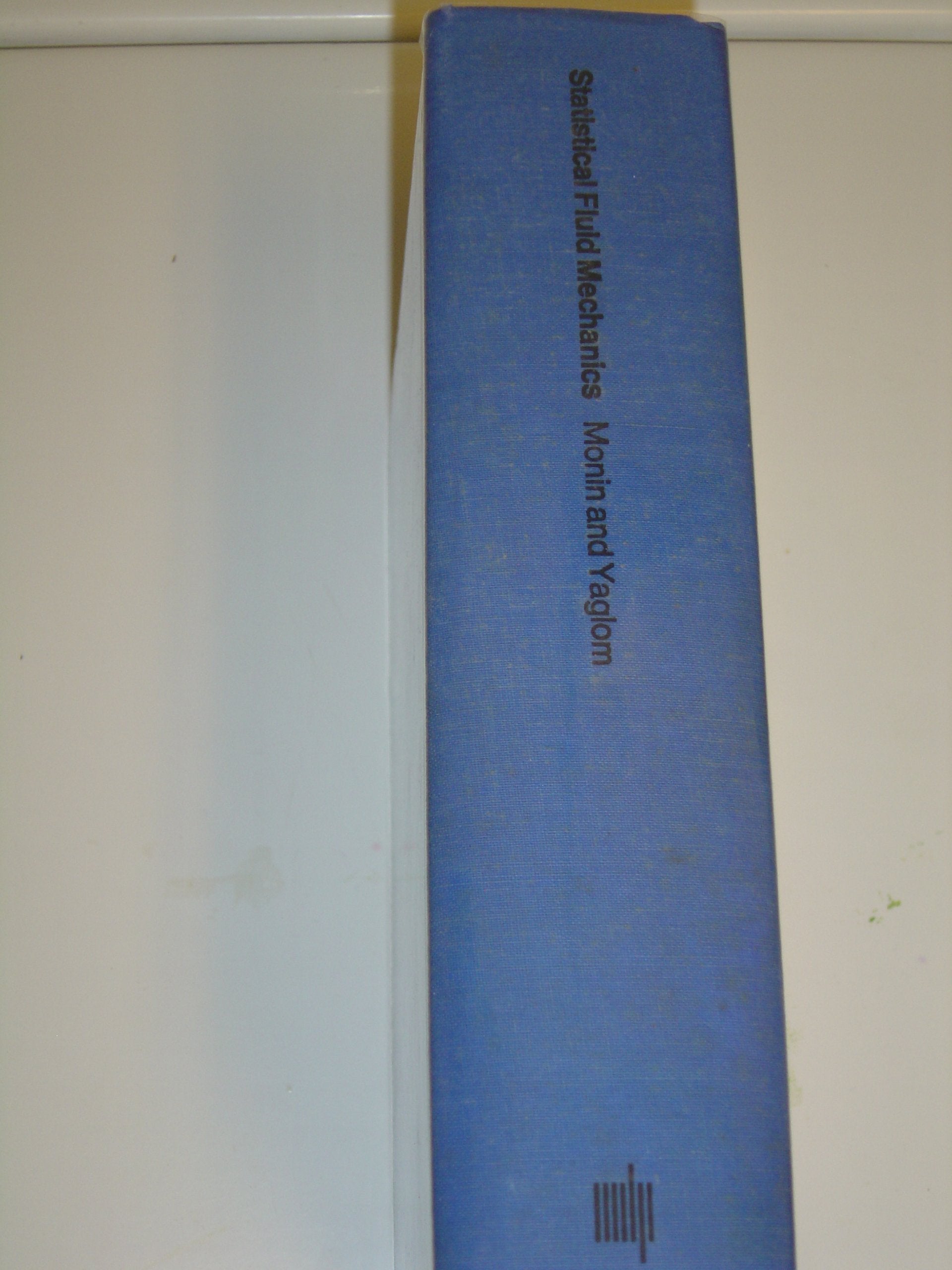 Statistical Fluid Mechanics: Mechanics of Turbulence,Used